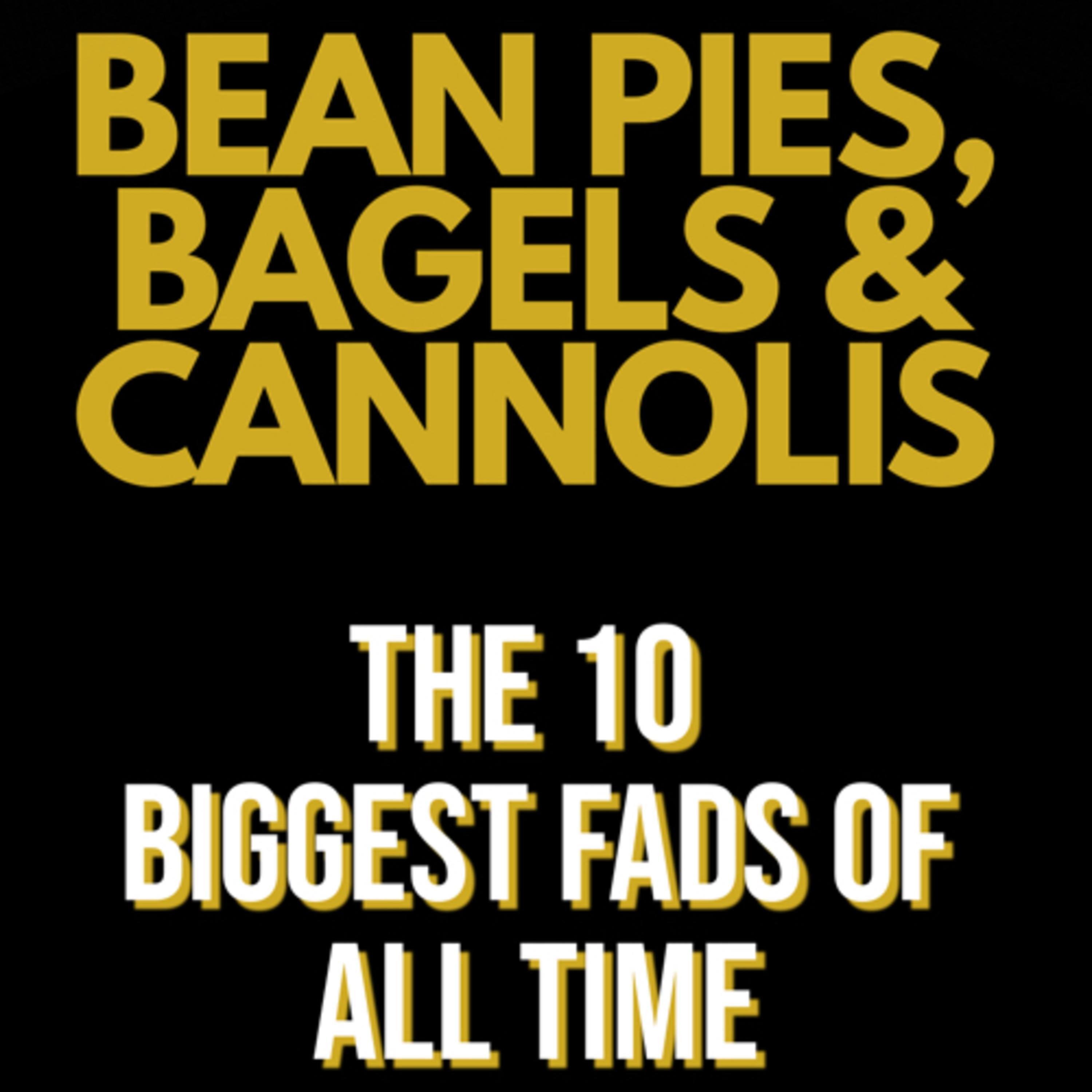 Bean Pies, Bagels and Cannolis episode artwork