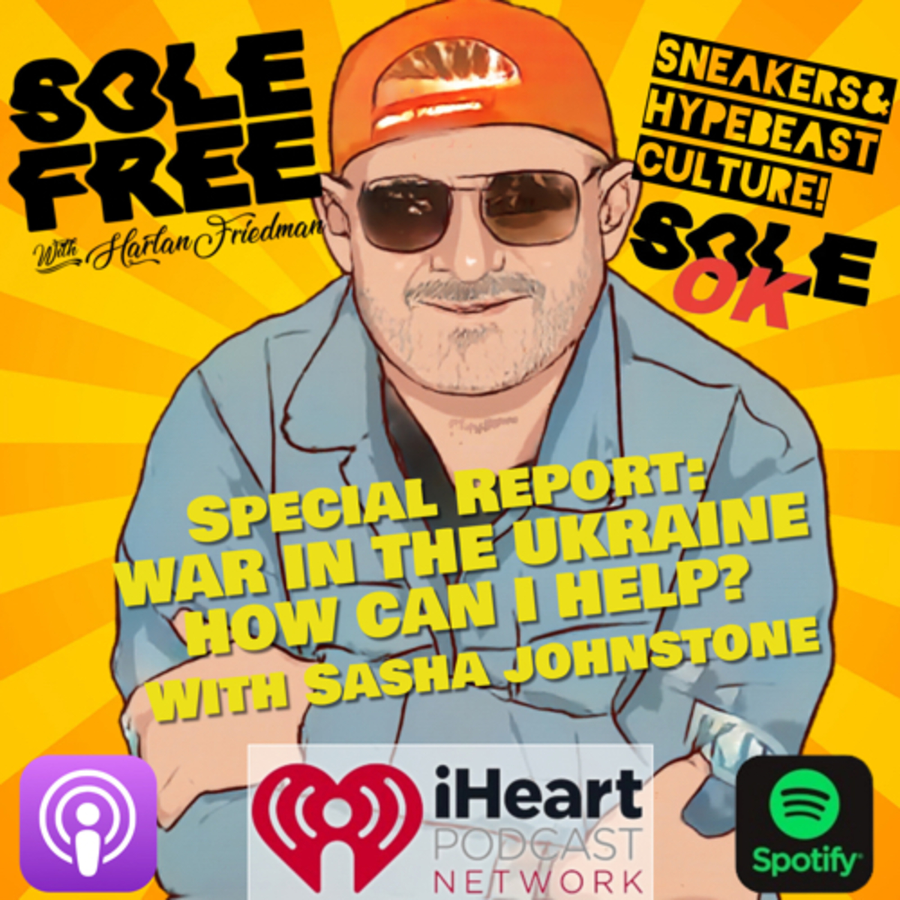 SPECIAL REPORT - Sole Free presents War in the Ukraine, How Can I Help with Sasha Johnstone episode artwork