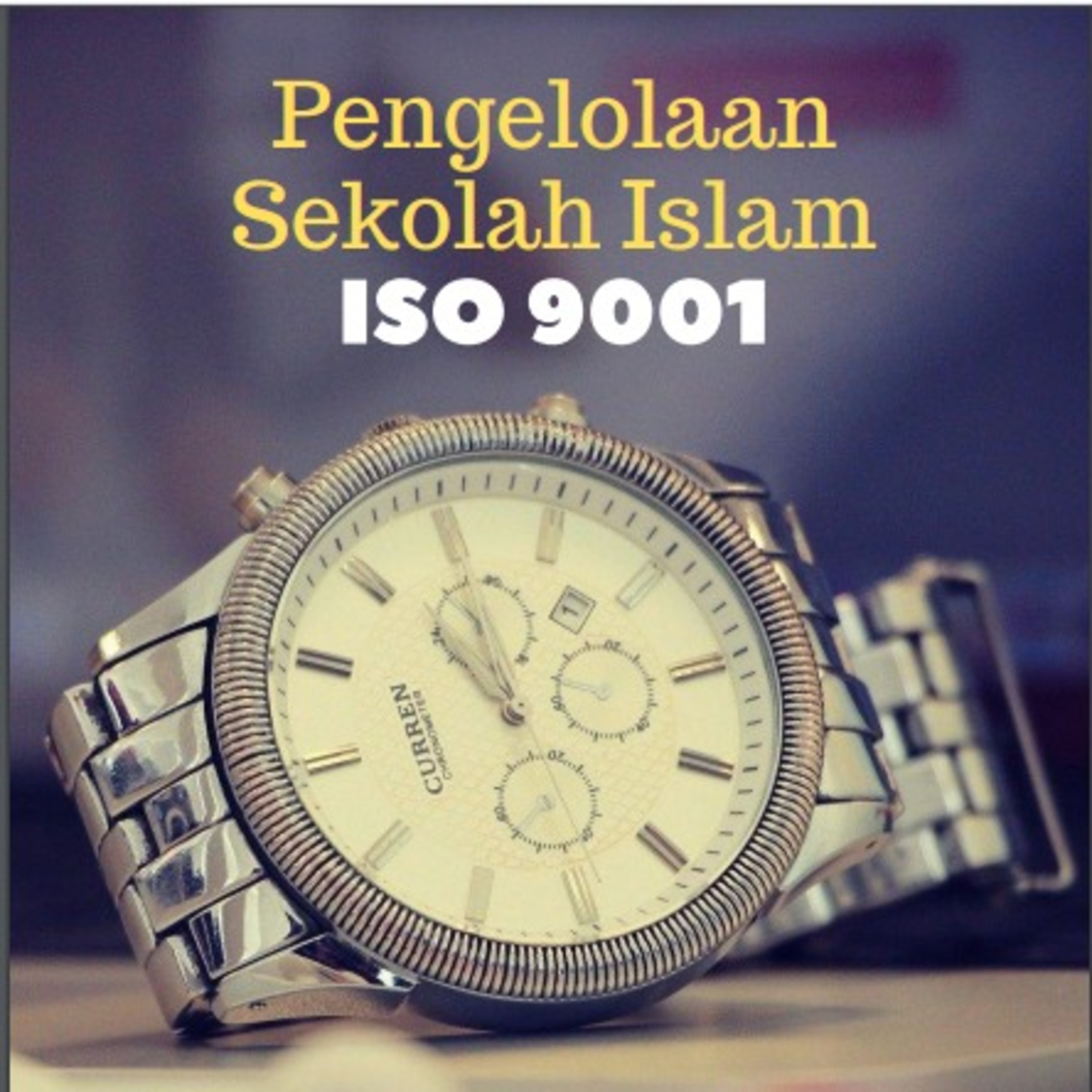 Pengelolaan Sekolah Islam