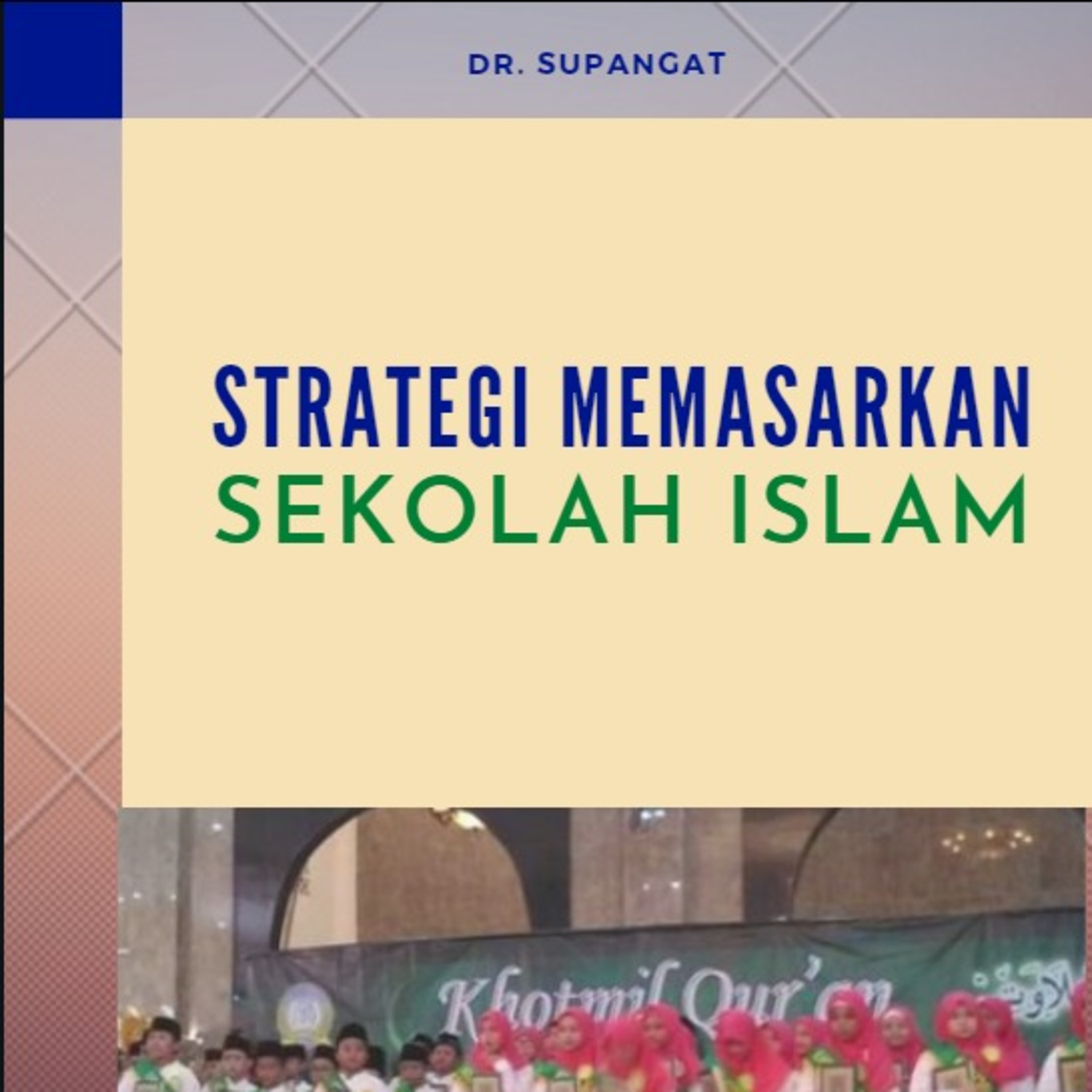 Pengelolaan Sekolah Islam