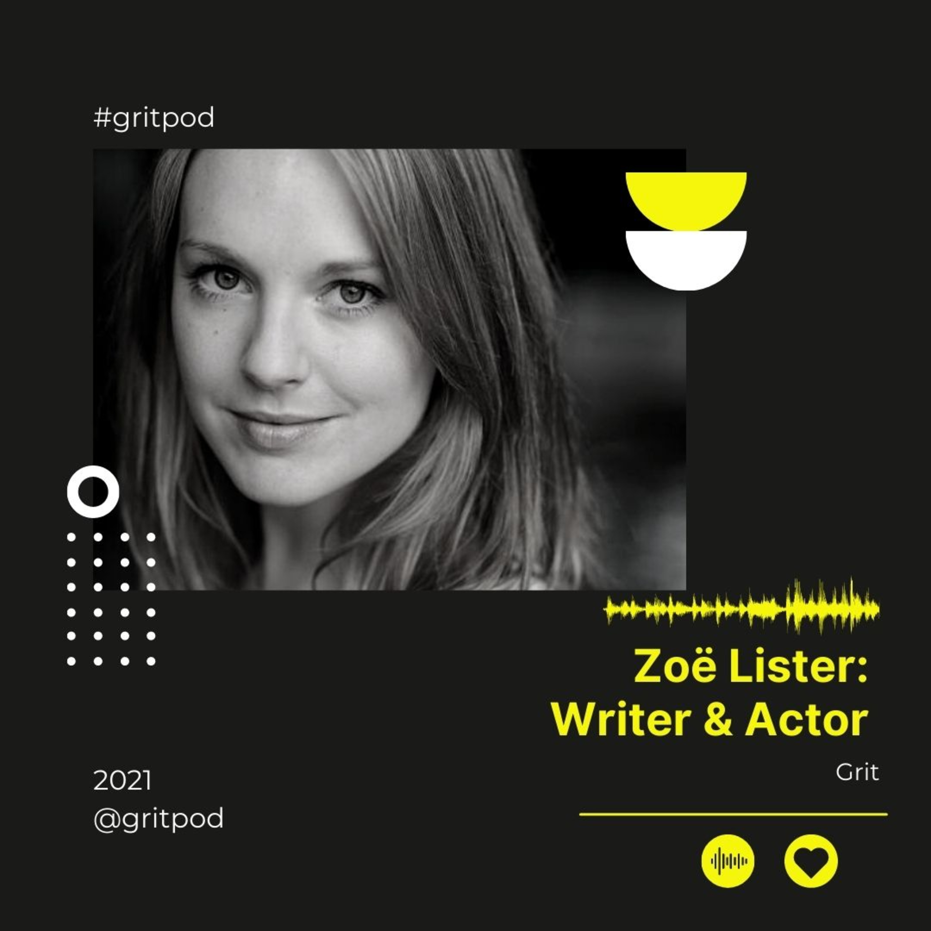 Writer & Actor - Zoë Lister episode artwork
