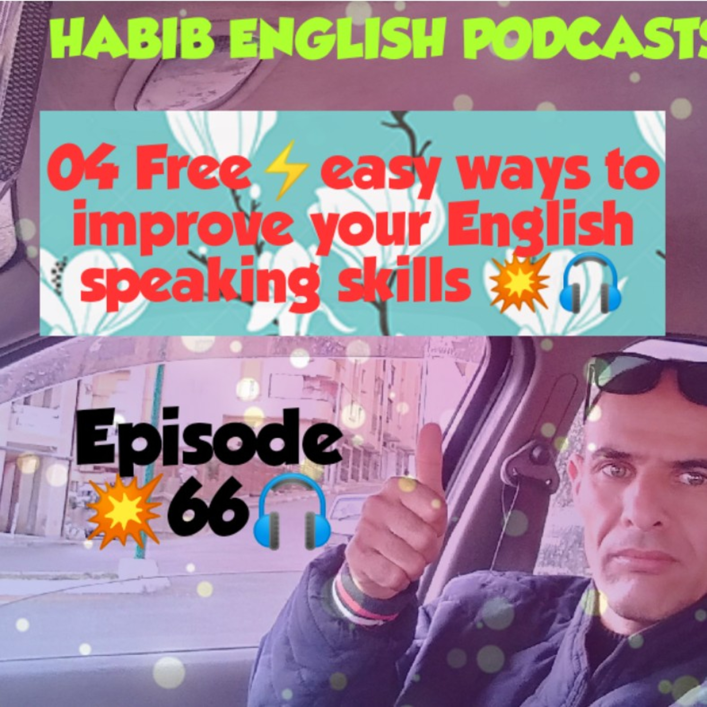 HABIB ENGLISH PODCASTS 🤝✋🎤🎧 .😍