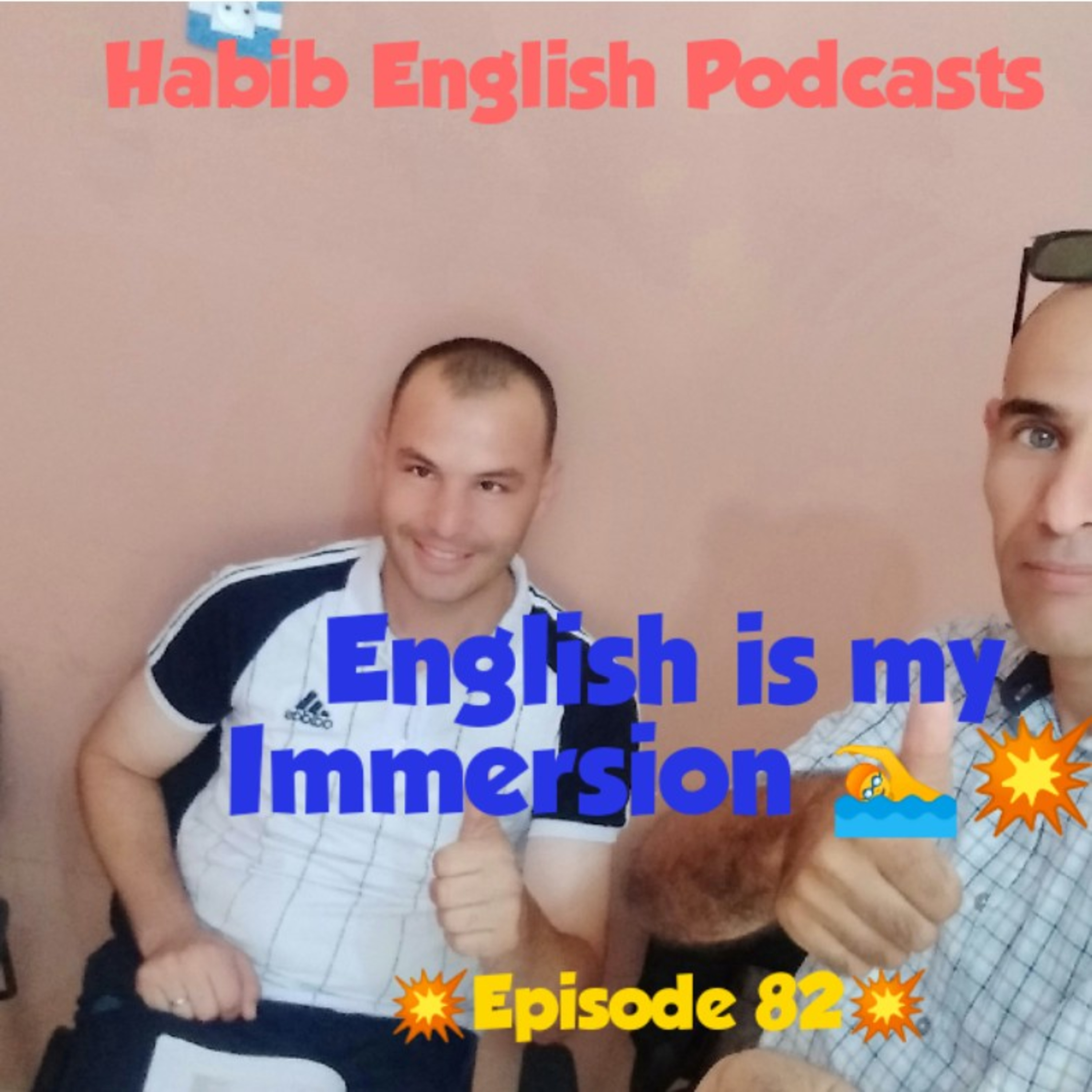 HABIB ENGLISH PODCASTS 🤝✋🎤🎧 .😍