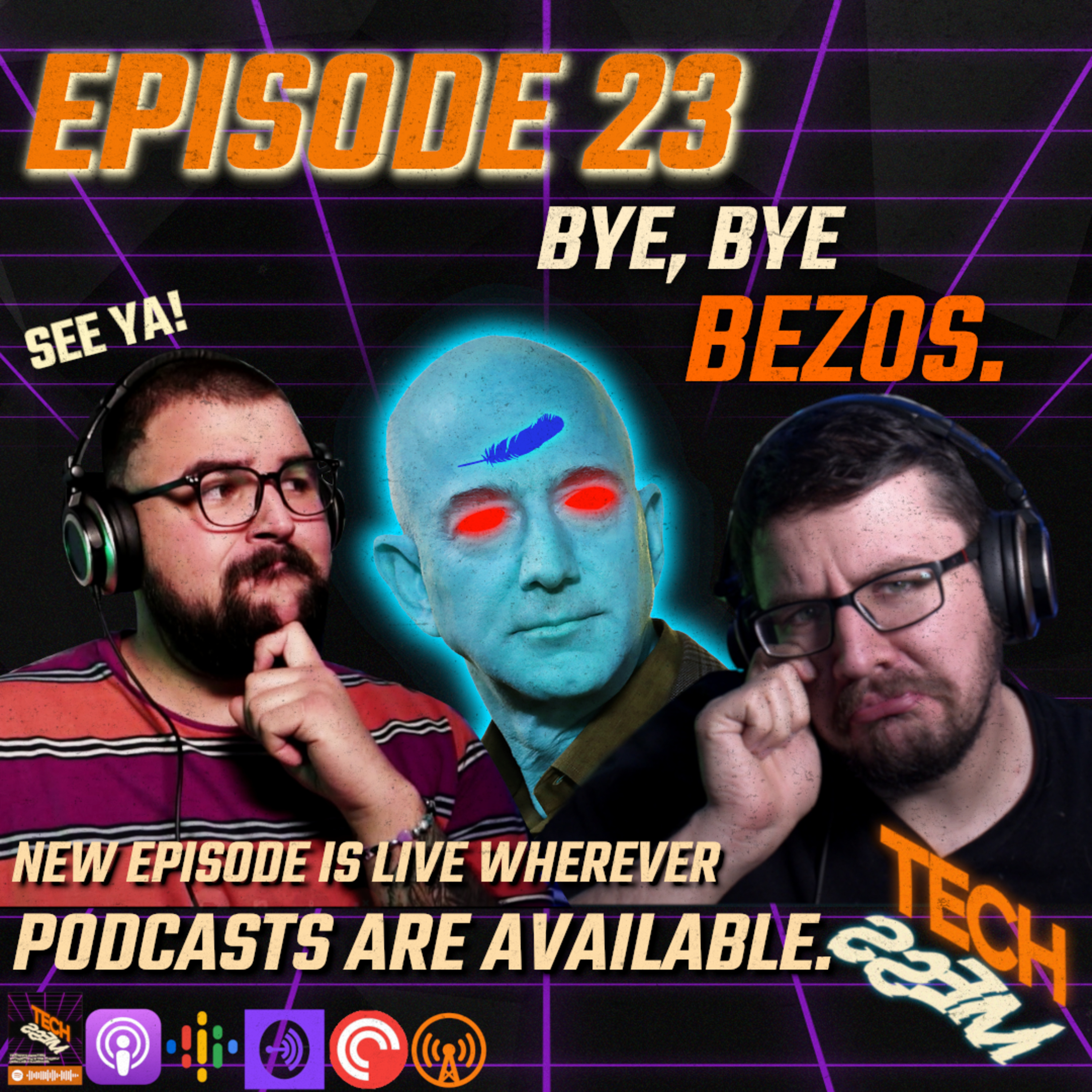 TECH MESS 023 BYE, BYE, BEZOS.  episode artwork