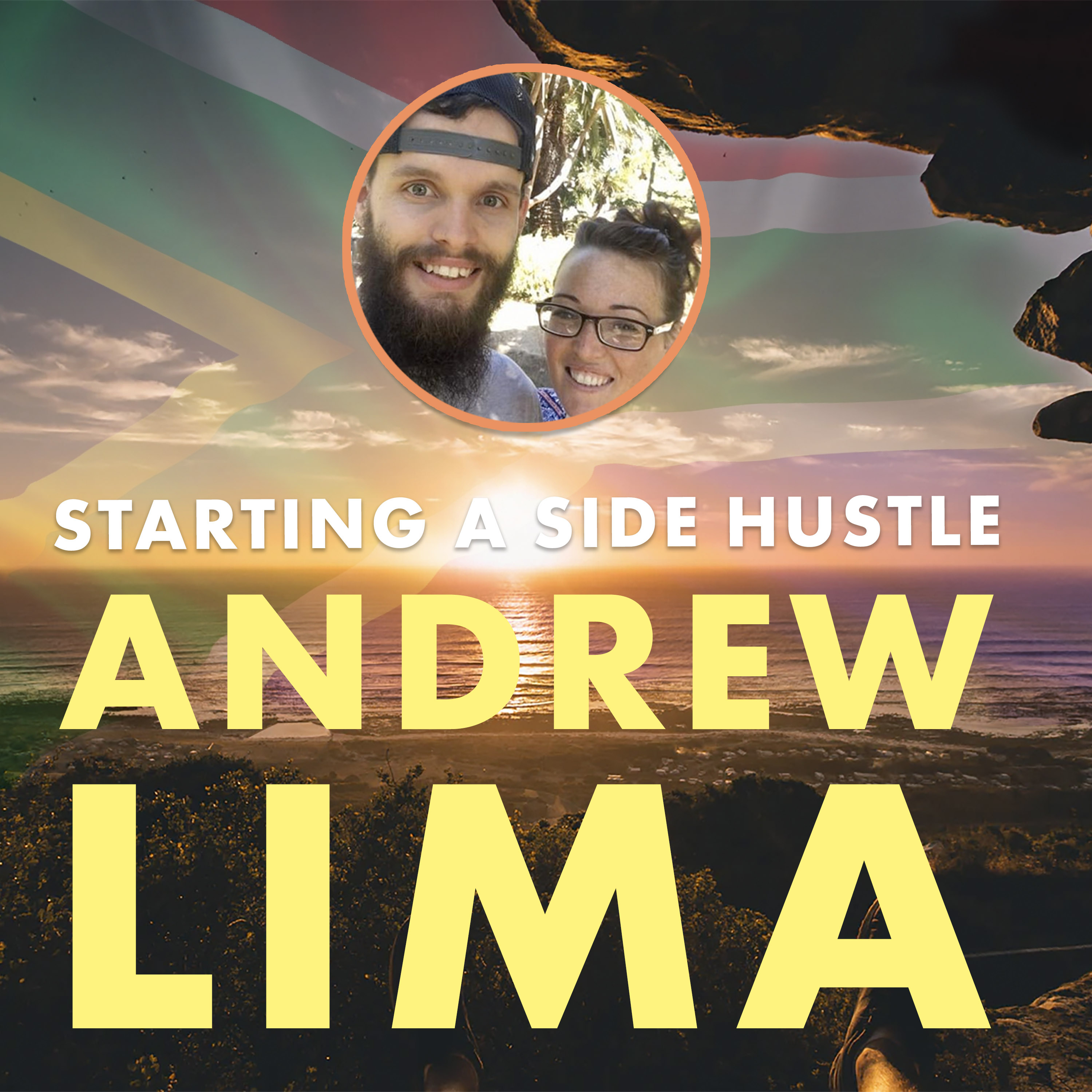 Side Hustles with Andrew Lima