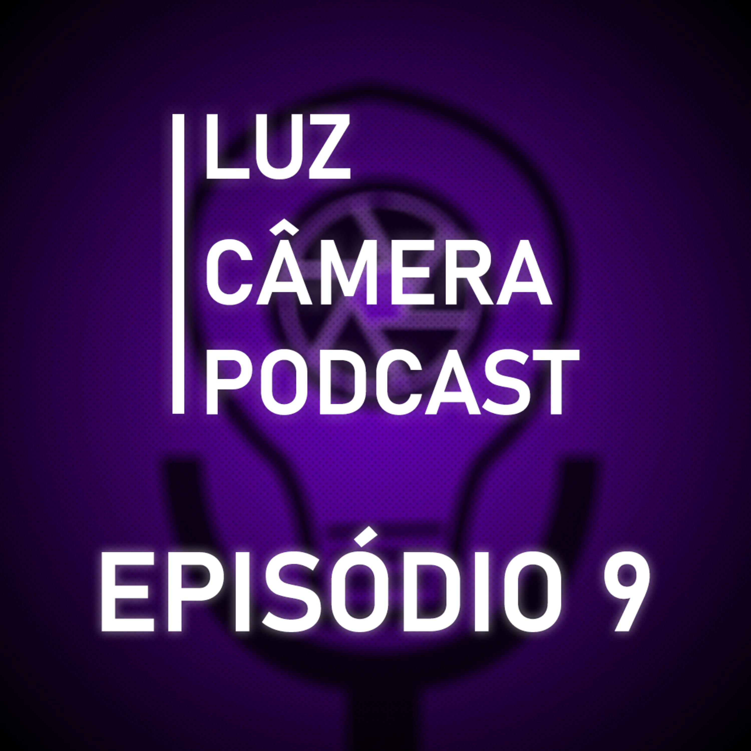 Luz, Câmera, Podcast!