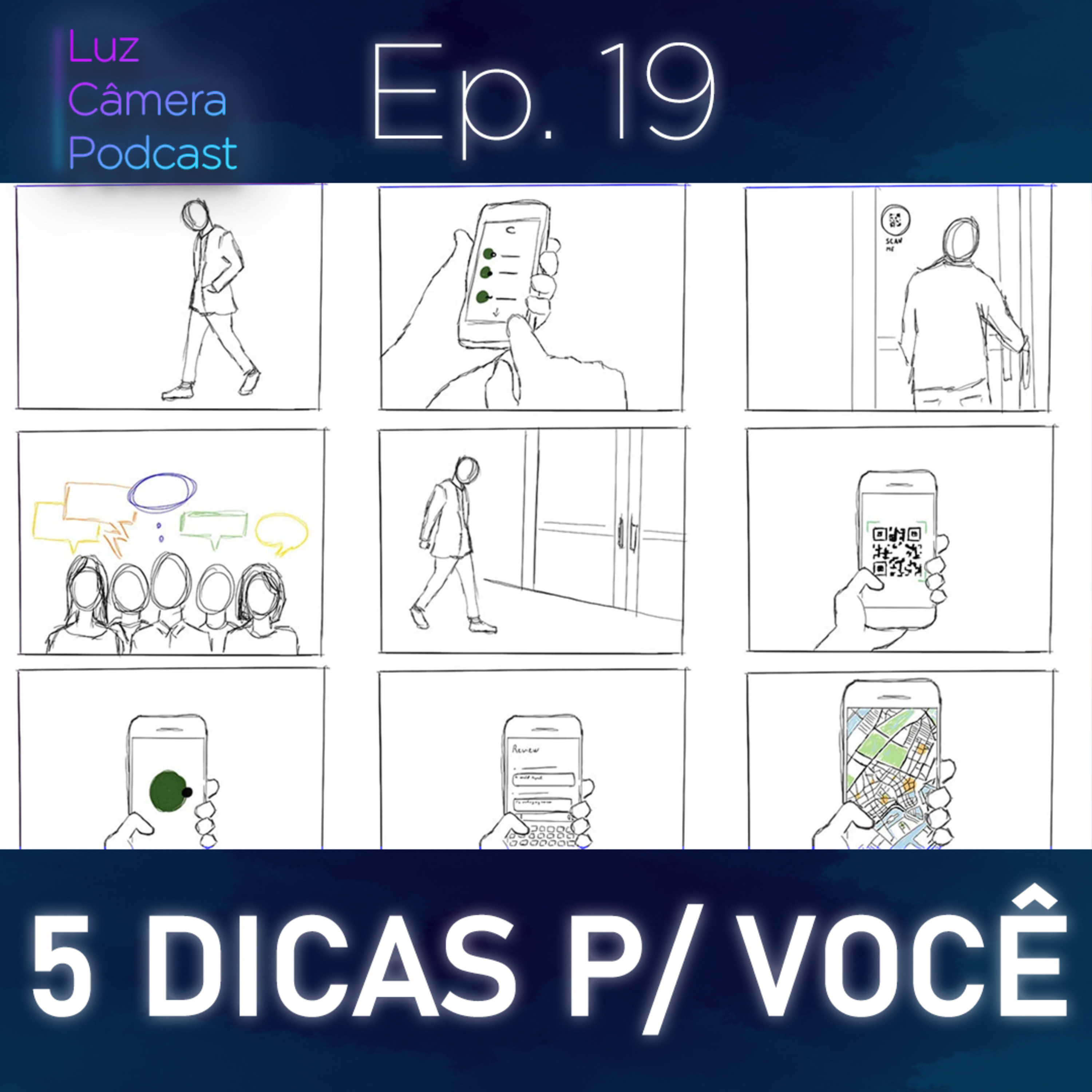 Luz, Câmera, Podcast!