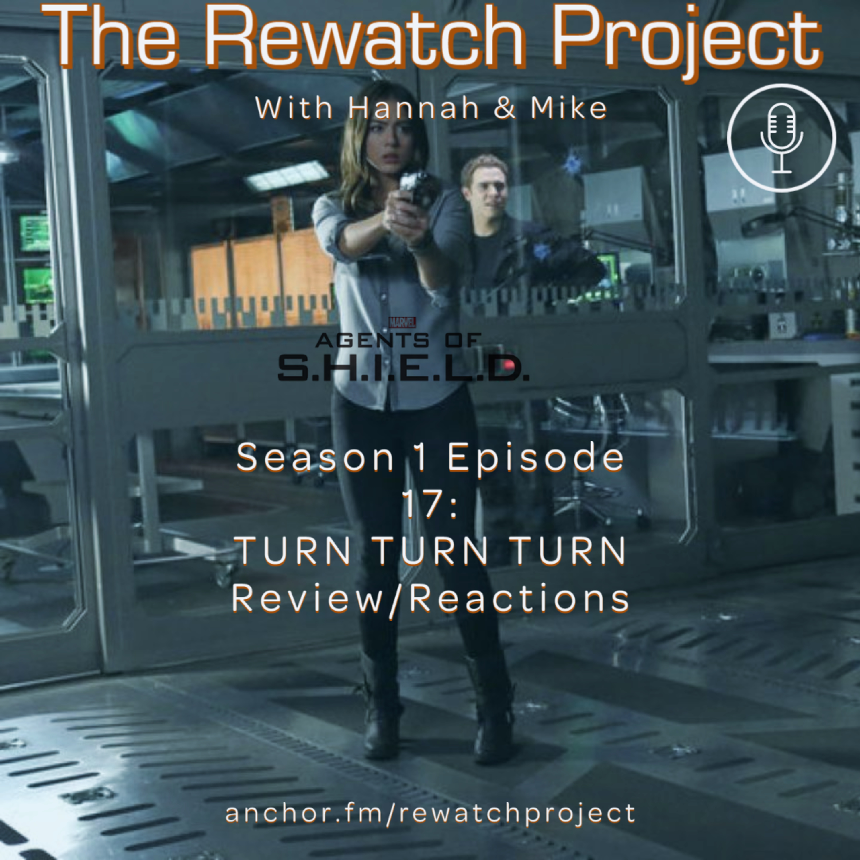 RWP 14: Agents of SHIELD - Season One Ep 17 (Turn, Turn, Turn) episode artwork