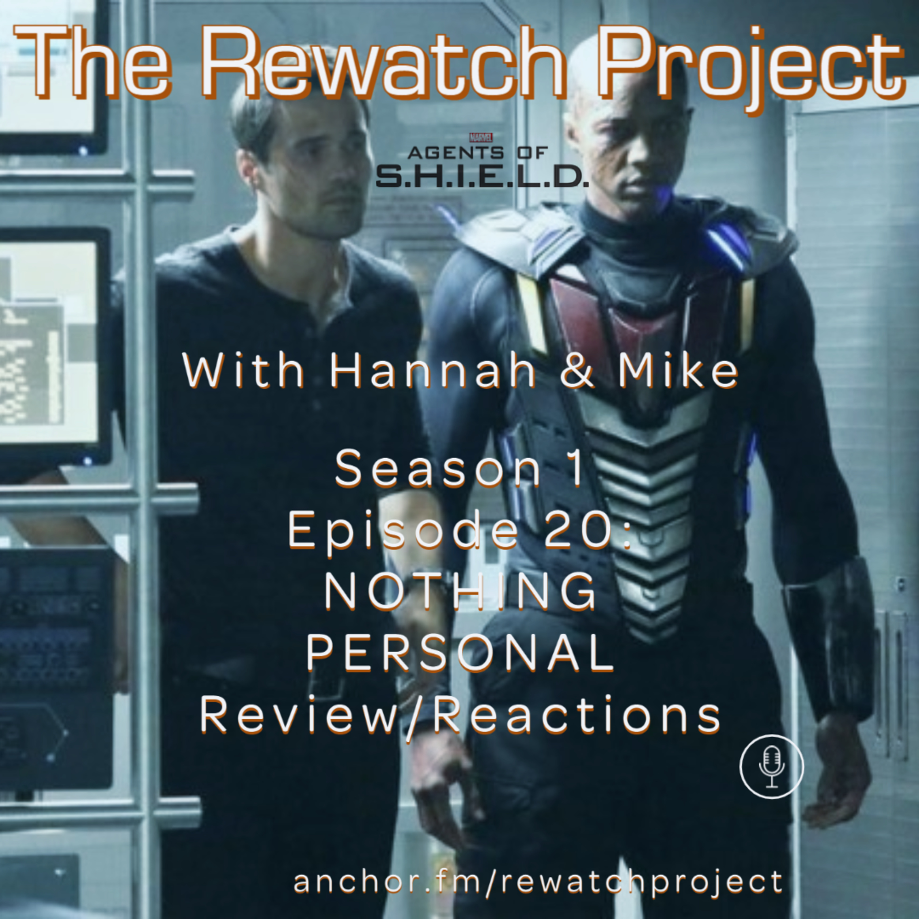 RWP 17: Agents of SHIELD - Season One Ep 20 (Nothing Personal) episode artwork