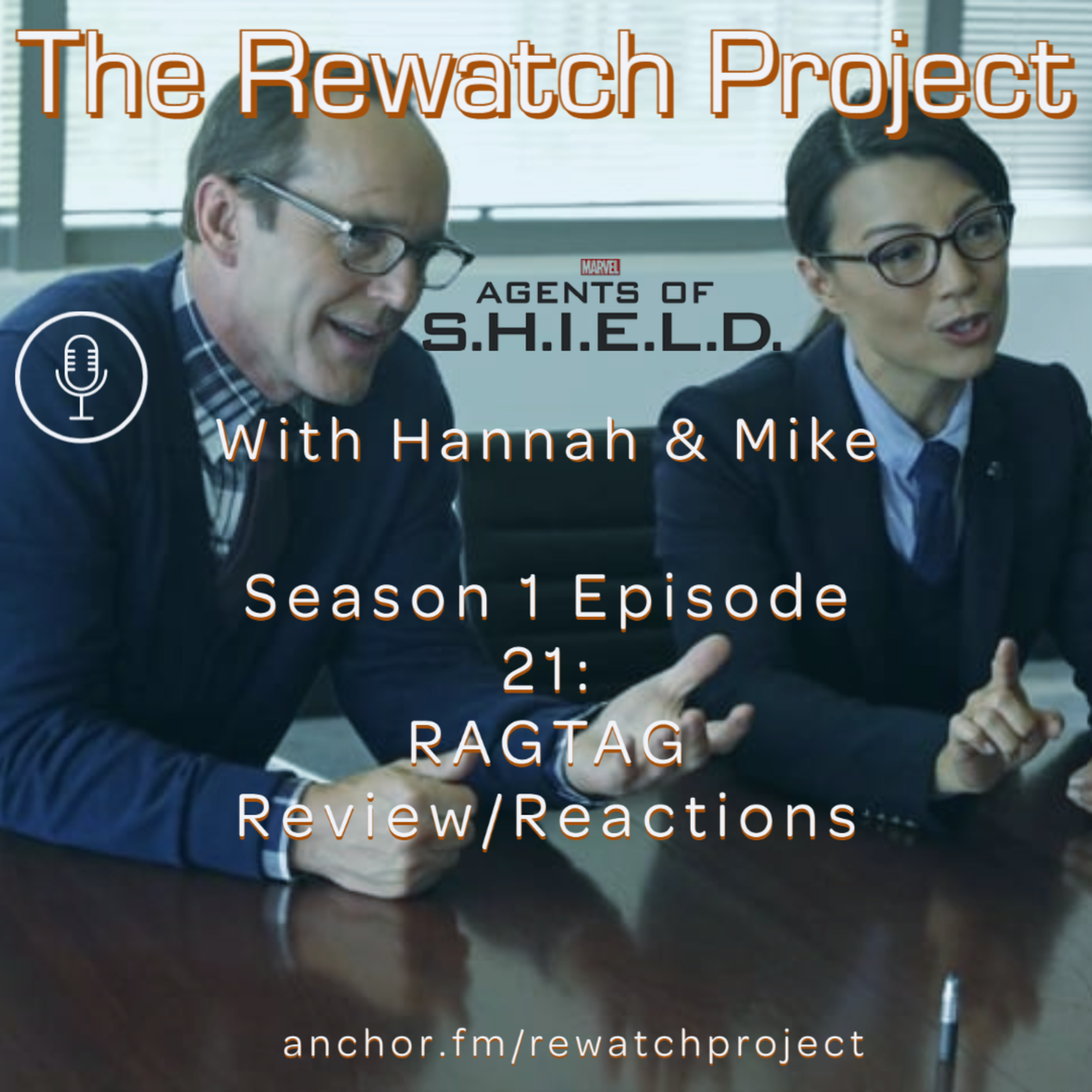 RWP 18: Agents of SHIELD - Season One Ep 21 (Ragtag)‬  episode artwork