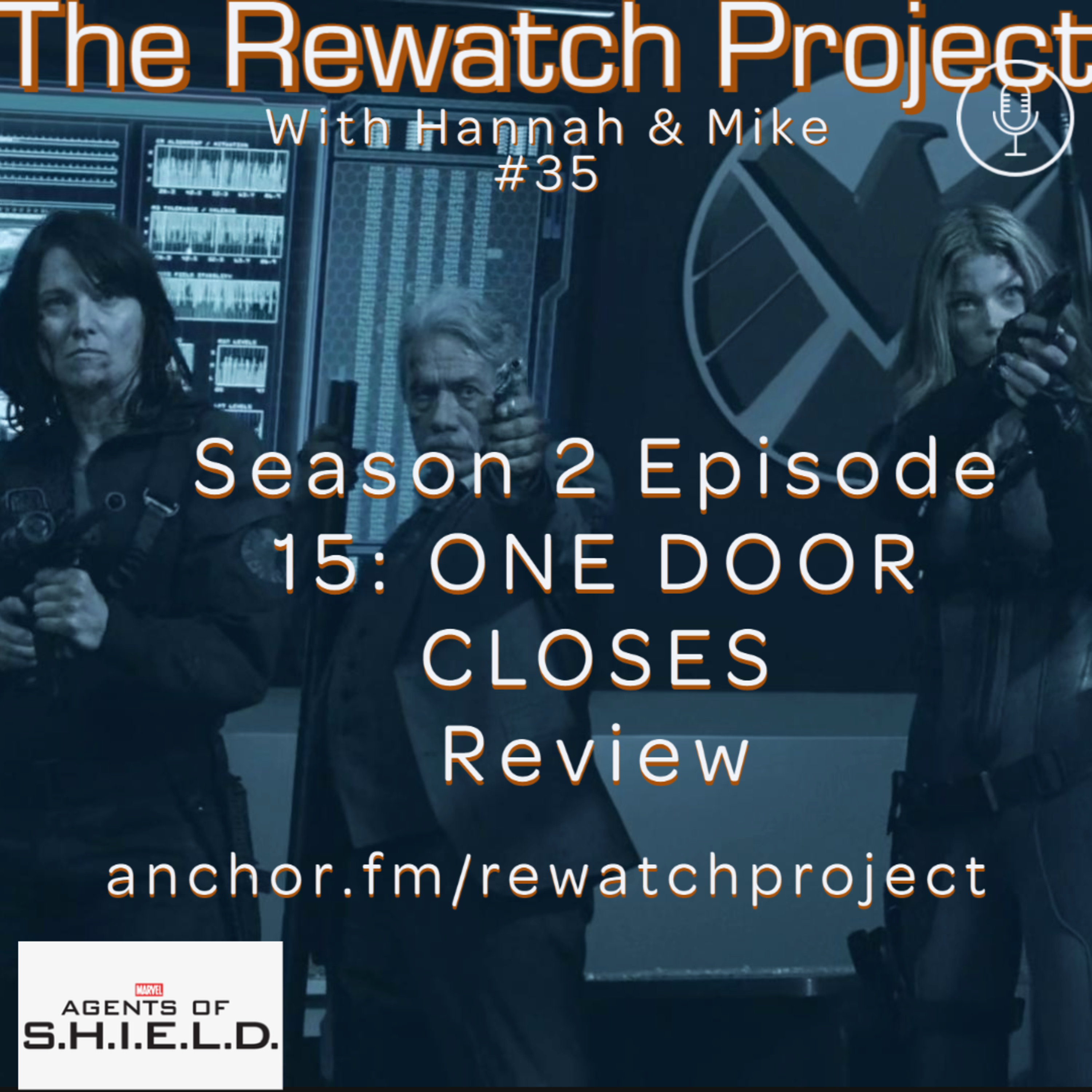 RWP 35: Agents of SHIELD - Season Two Ep 15 (One Door Closes) episode artwork