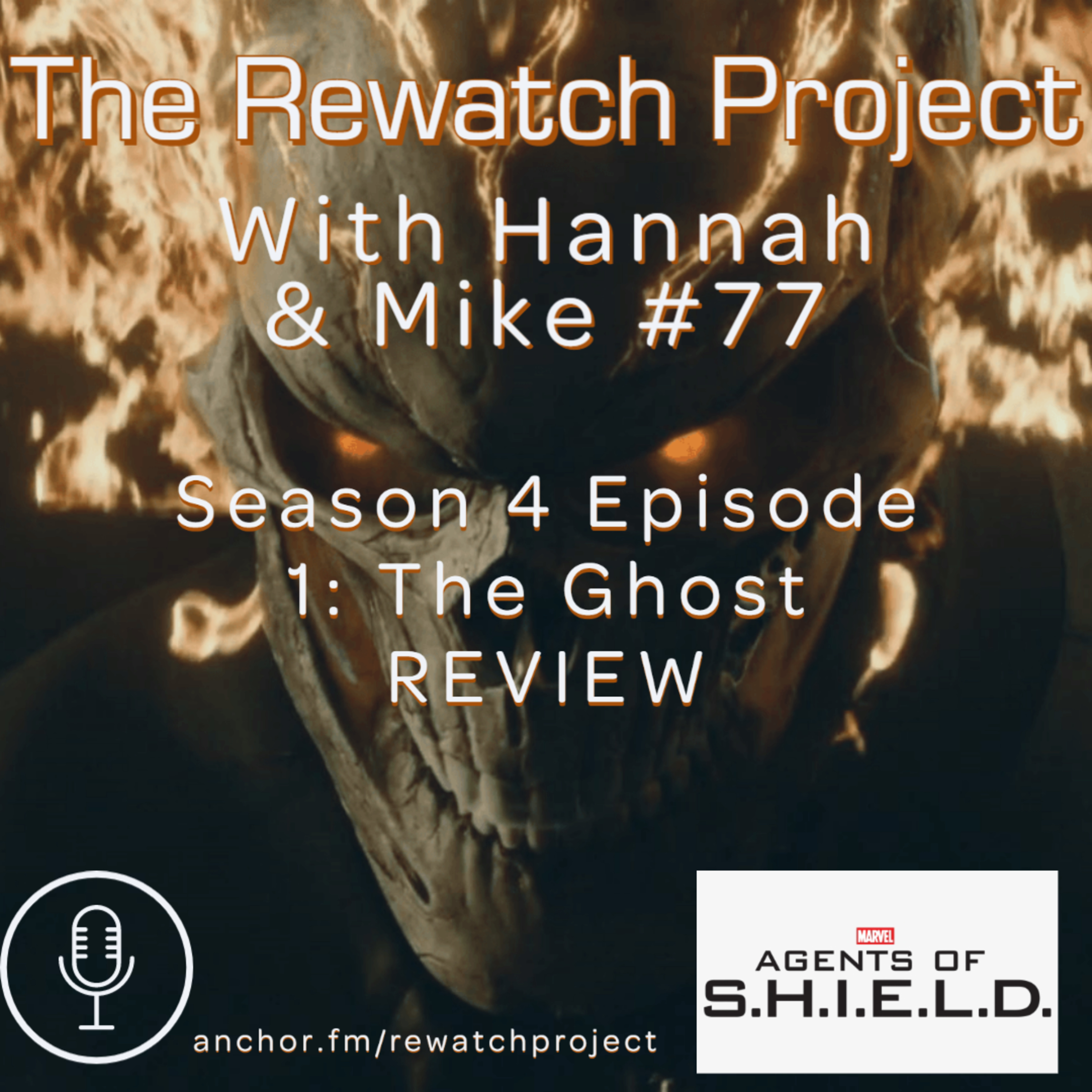 RWP 77: Agents of SHIELD - Season Four Ep 01 - The Ghost episode artwork