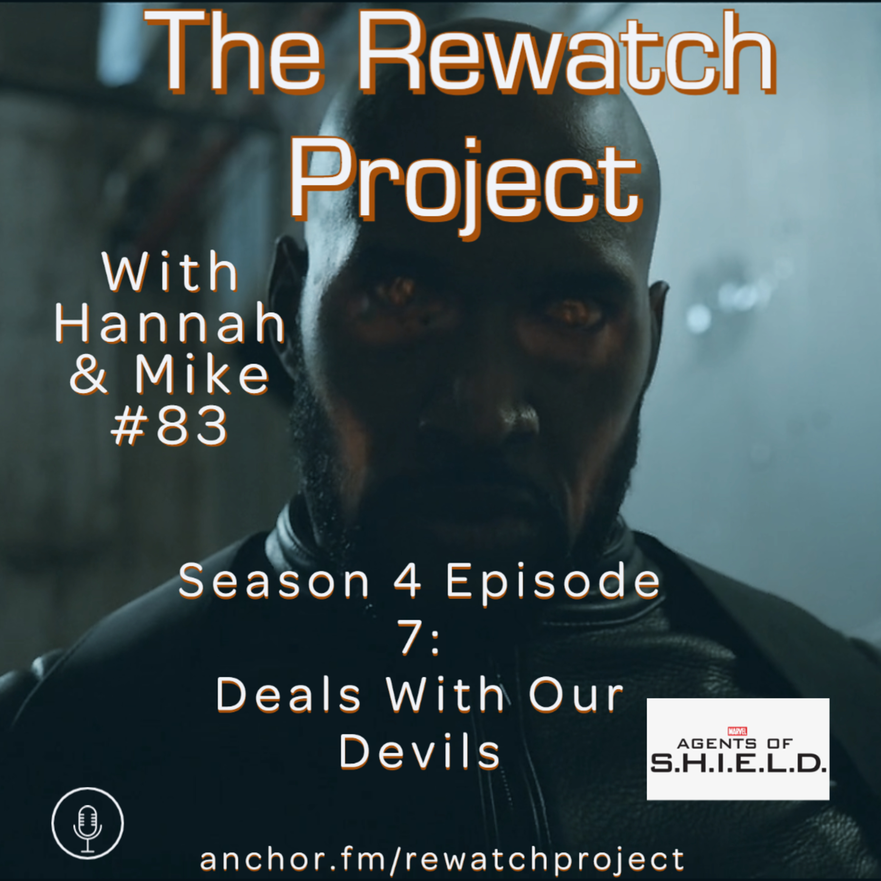 RWP 83: Agents of SHIELD - Season Four Ep 07 - Deals With Our Devils episode artwork