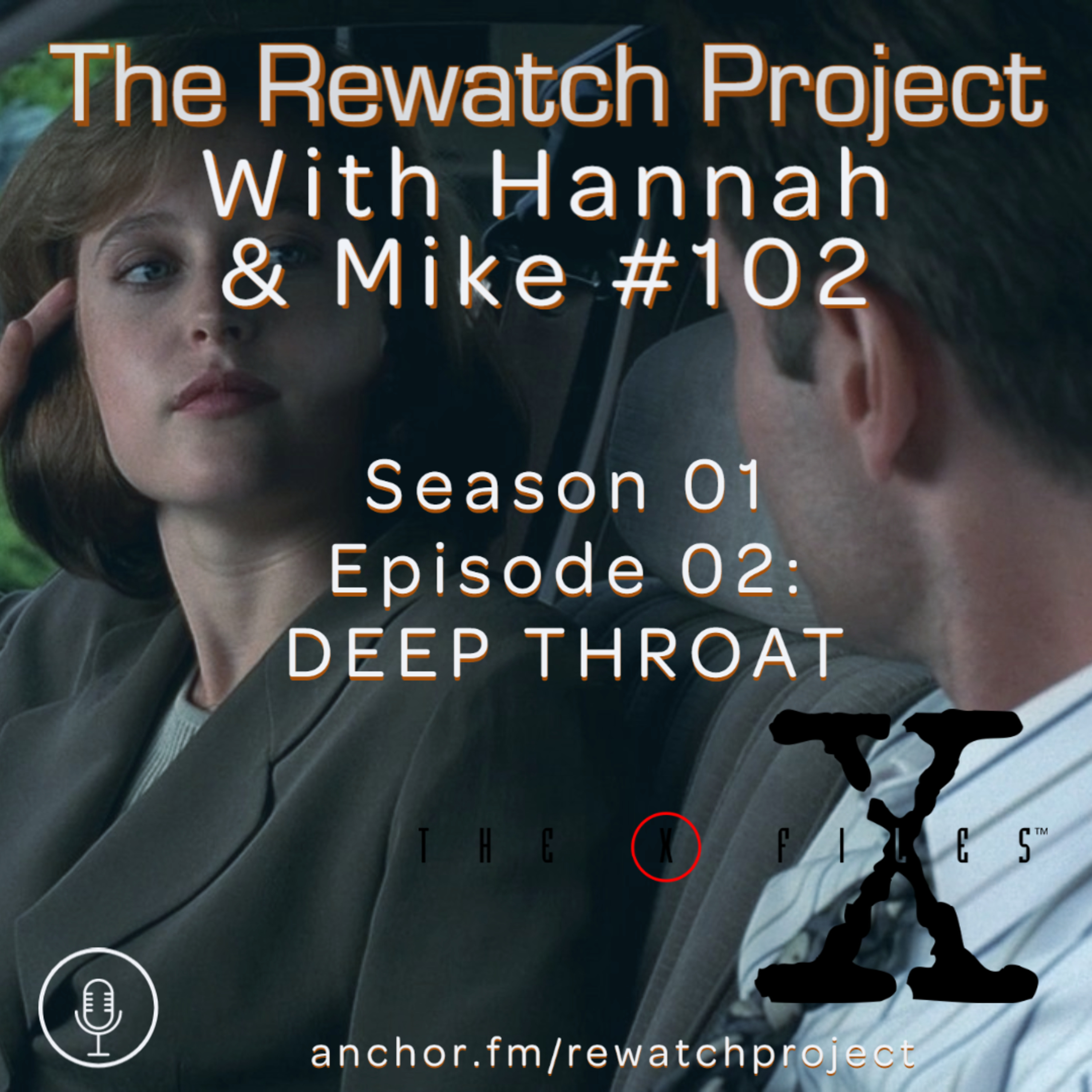 RWP 102: The X-Files - Season One Ep 02 - Deep Throat episode artwork