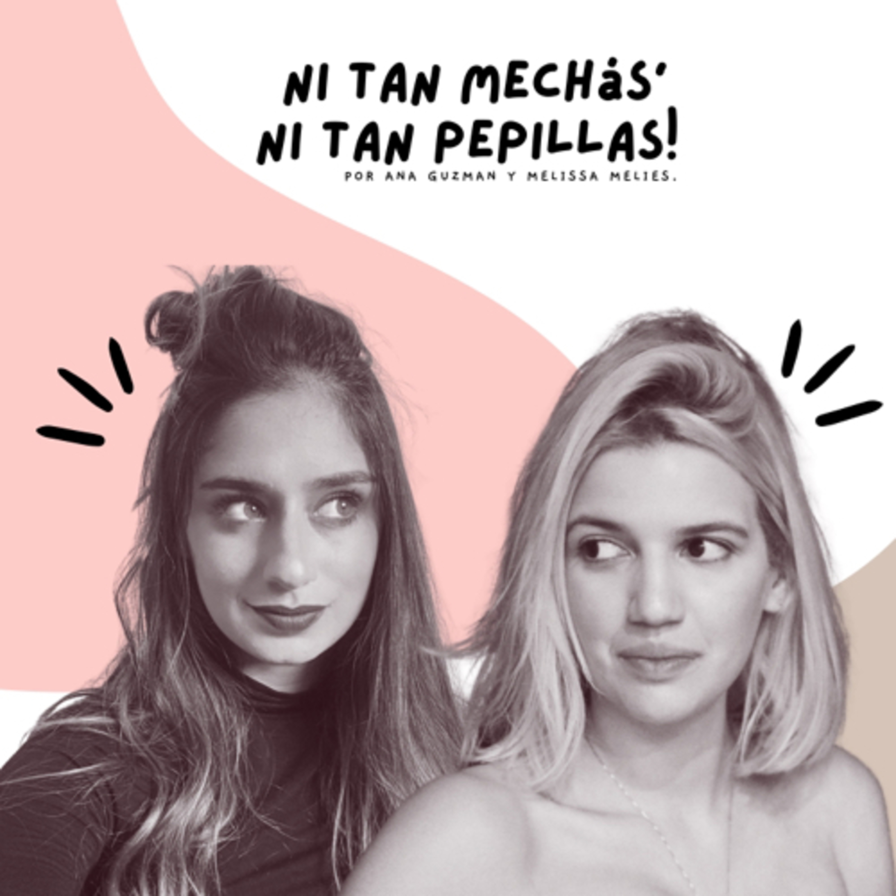 Ni tan Mecha\' ni tan Pepillas!