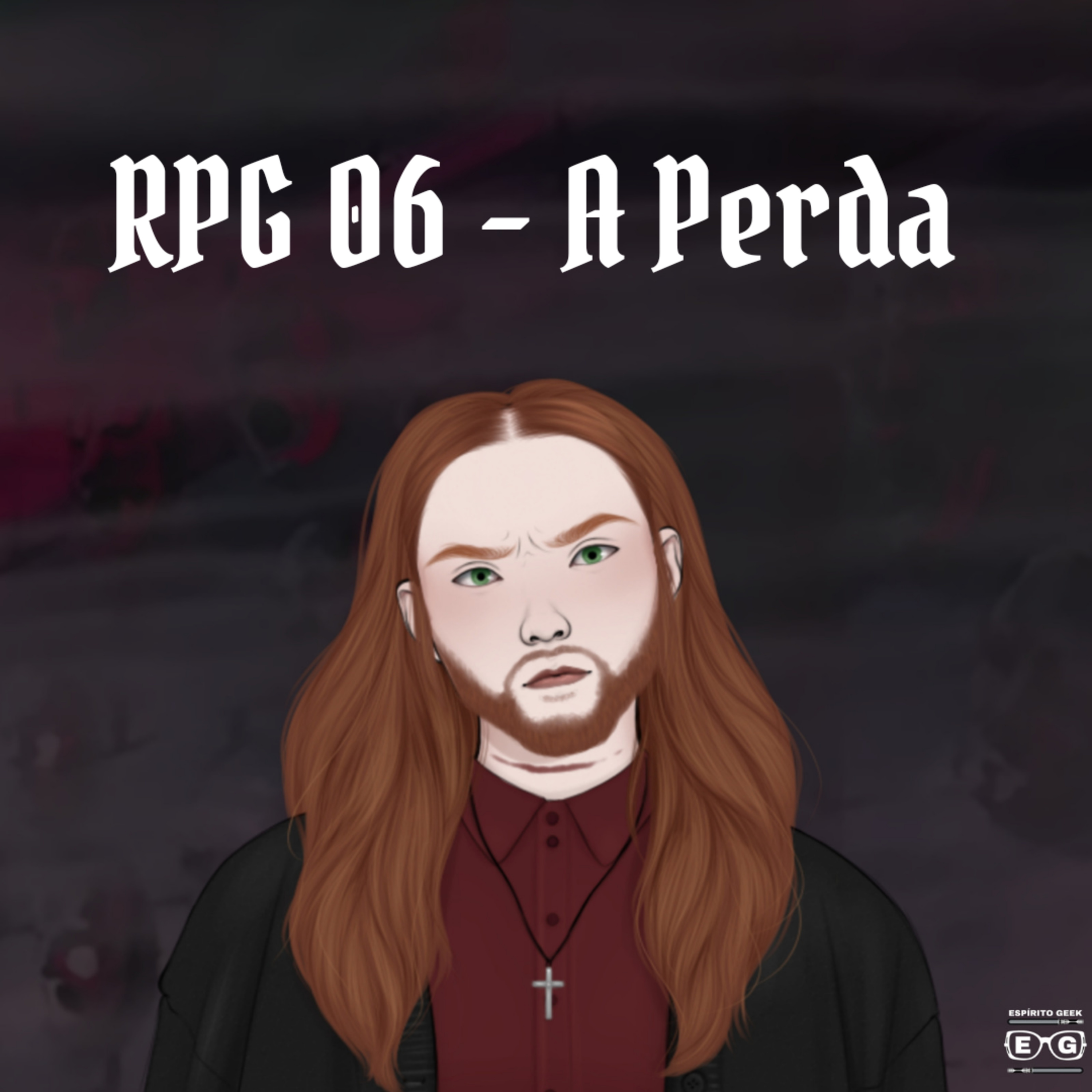 RPG 06 - A Perda episode artwork