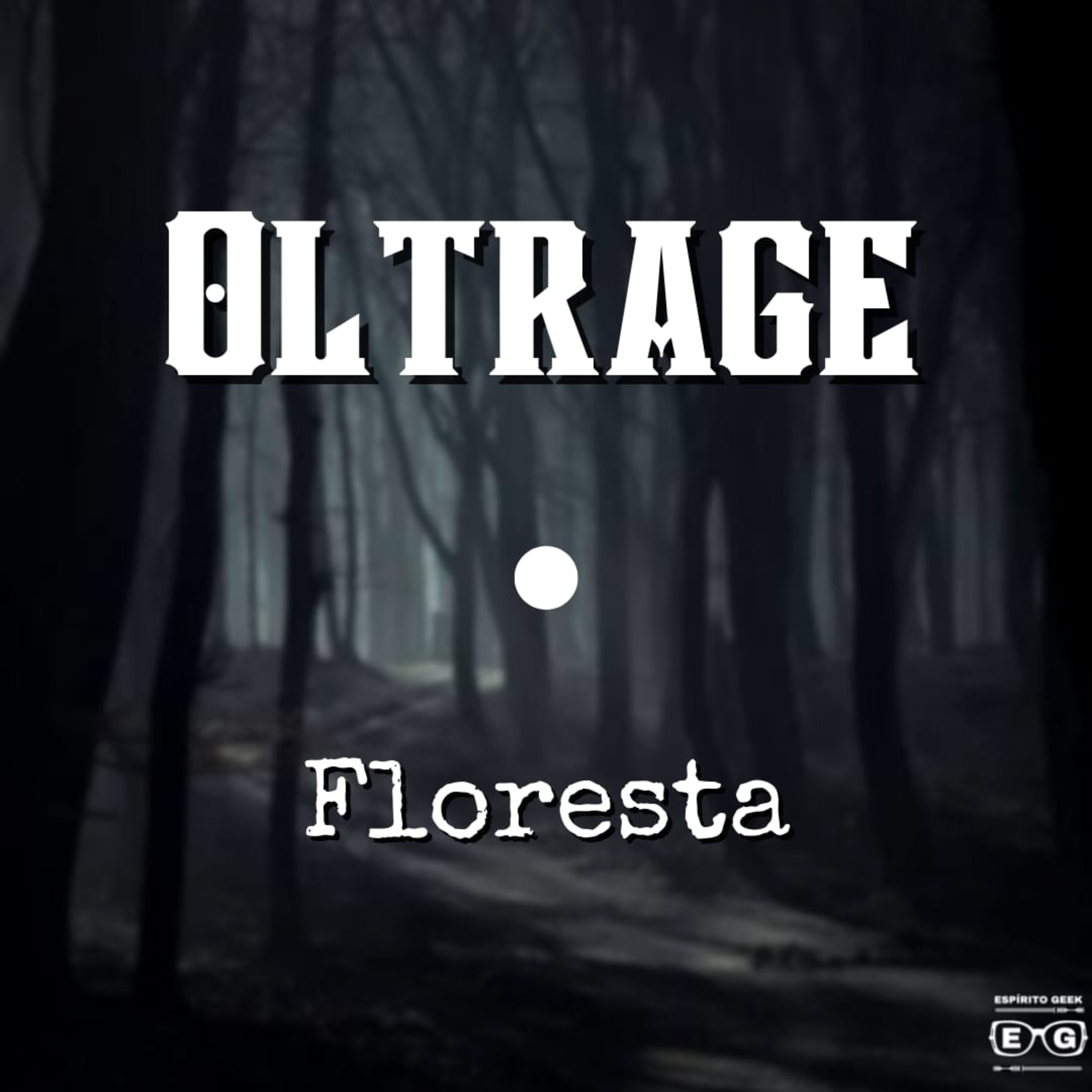 RPG - Oltrage: Floresta episode artwork