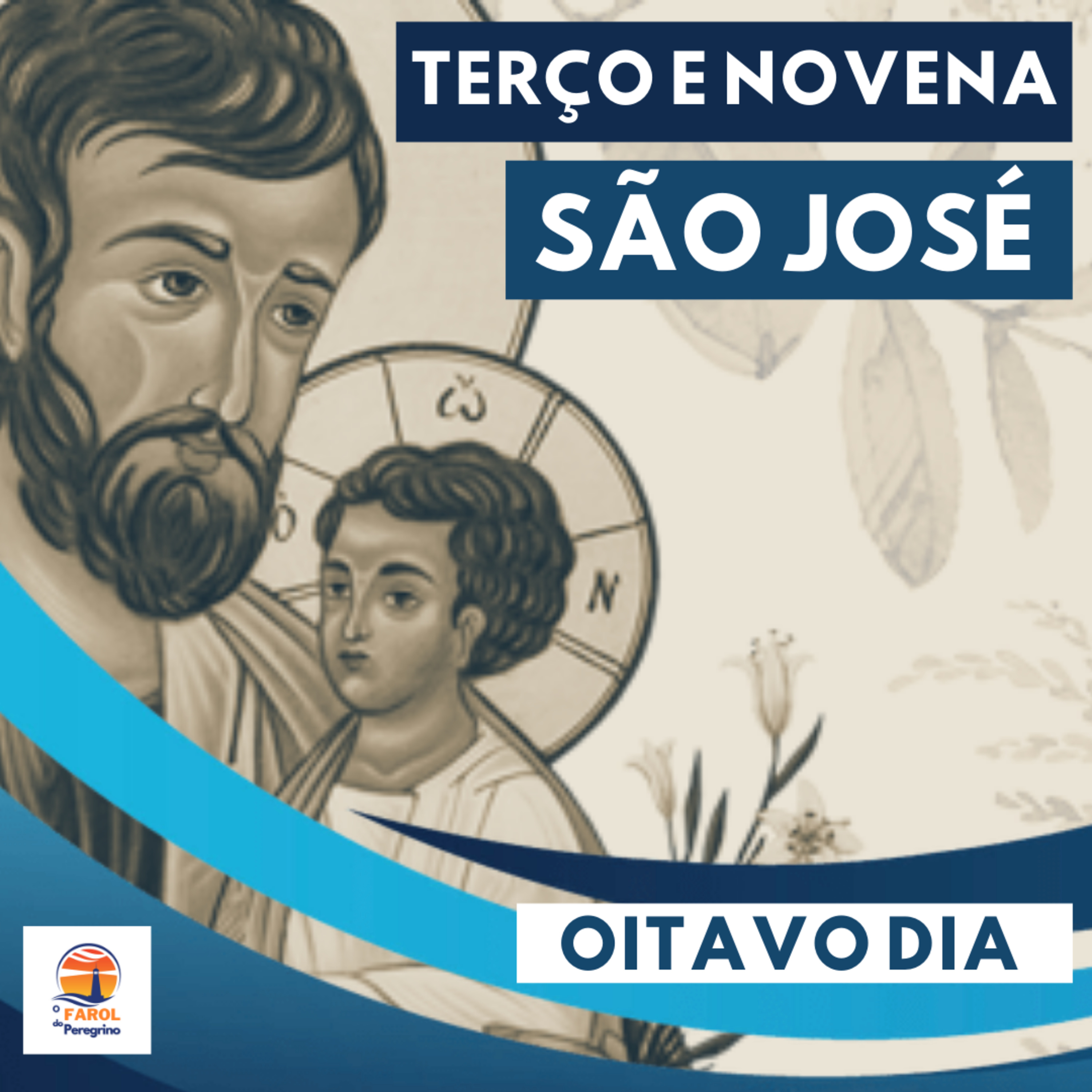 TERÇO E NOVENA DE SÃO JOSÉ #08 - OITAVO DIA 17/03/2021