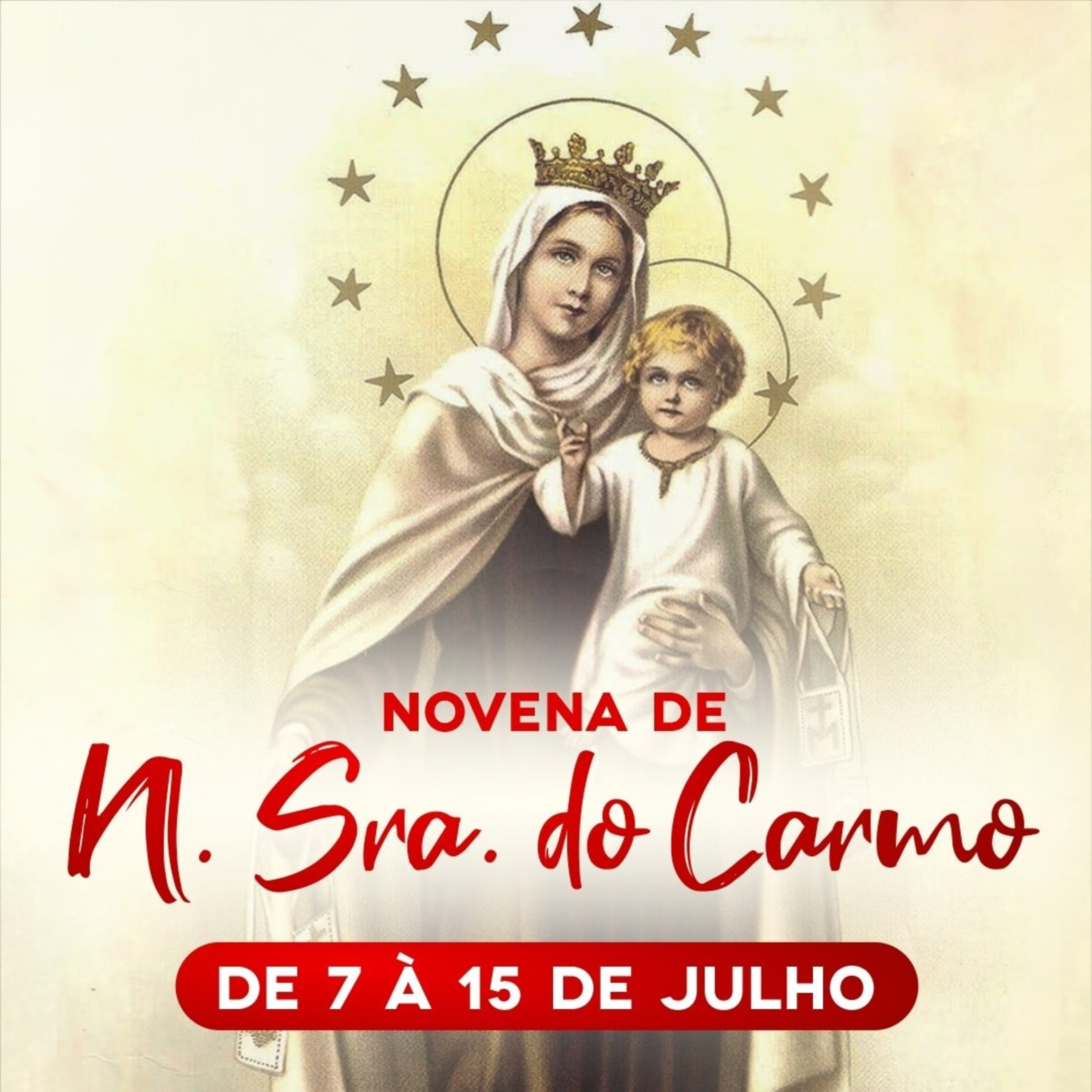 Convite para a Novena de Nossa Senhora do Carmo 😍😍