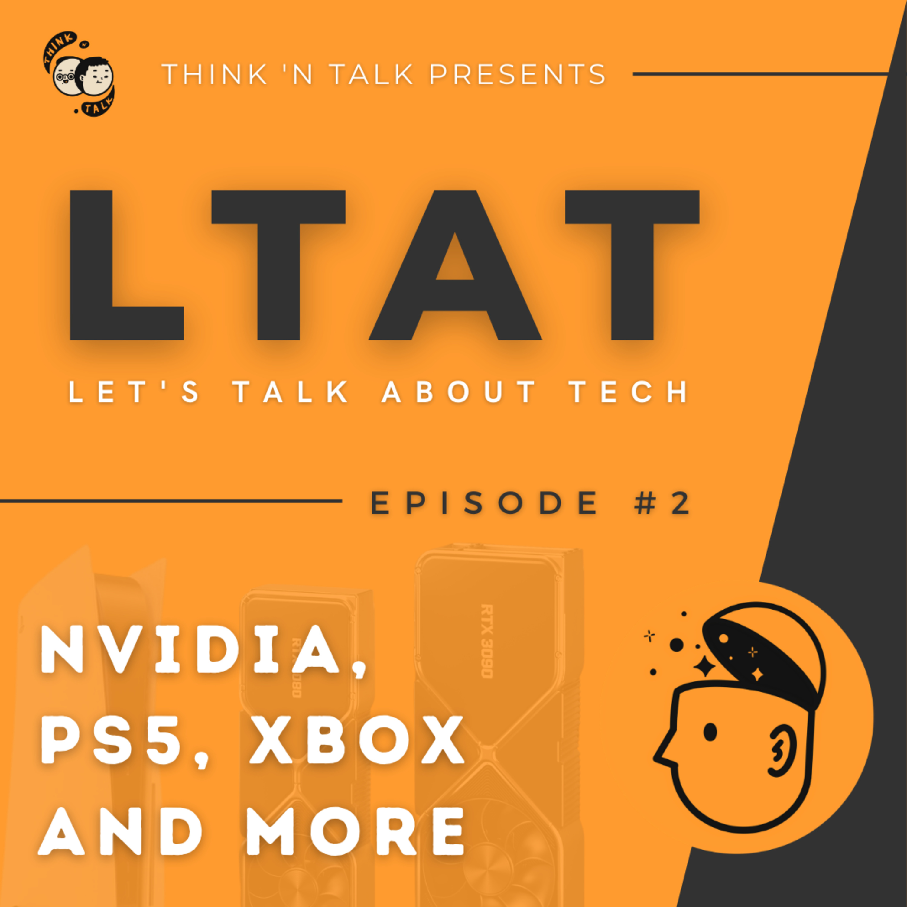 LTAT - Ep. 2 // NVIDIA RTX 30 SERIES, DAN NEXT-GEN GAMING CONSOLES