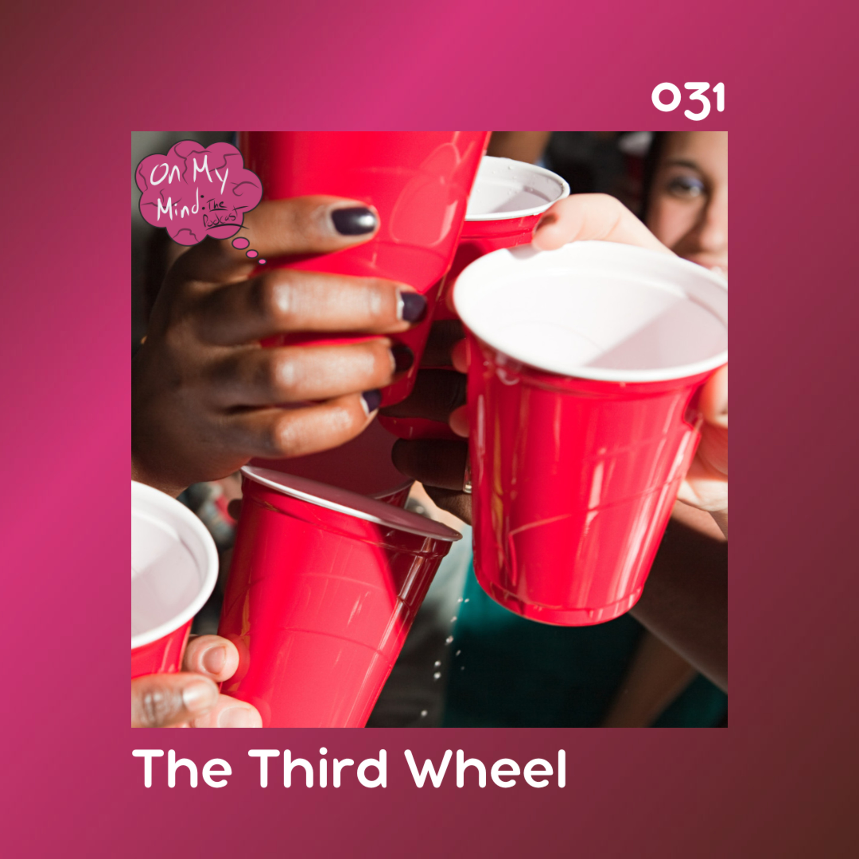 On My Mind: The Podcast