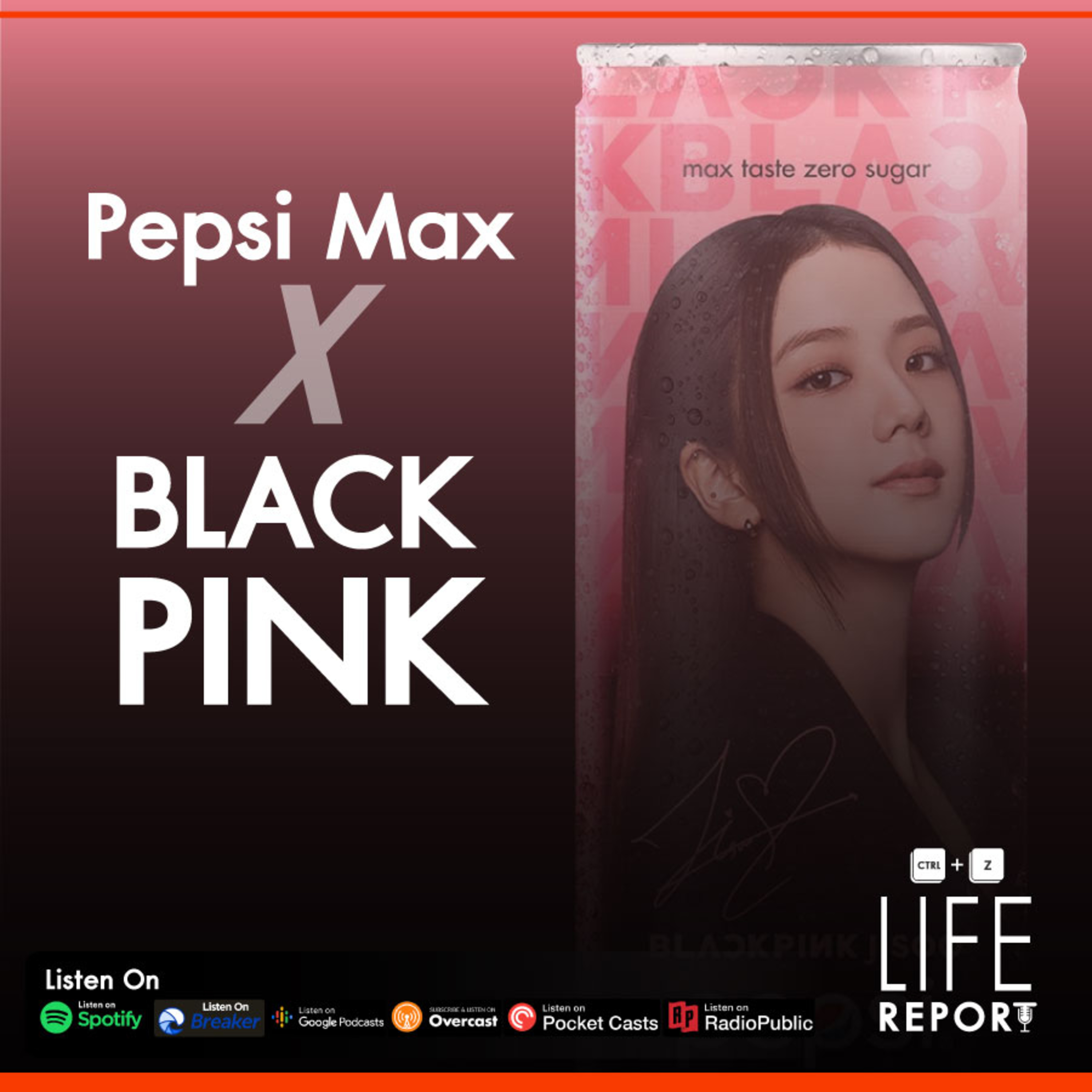 REPORT 05 : Pepsimax X Blackpink