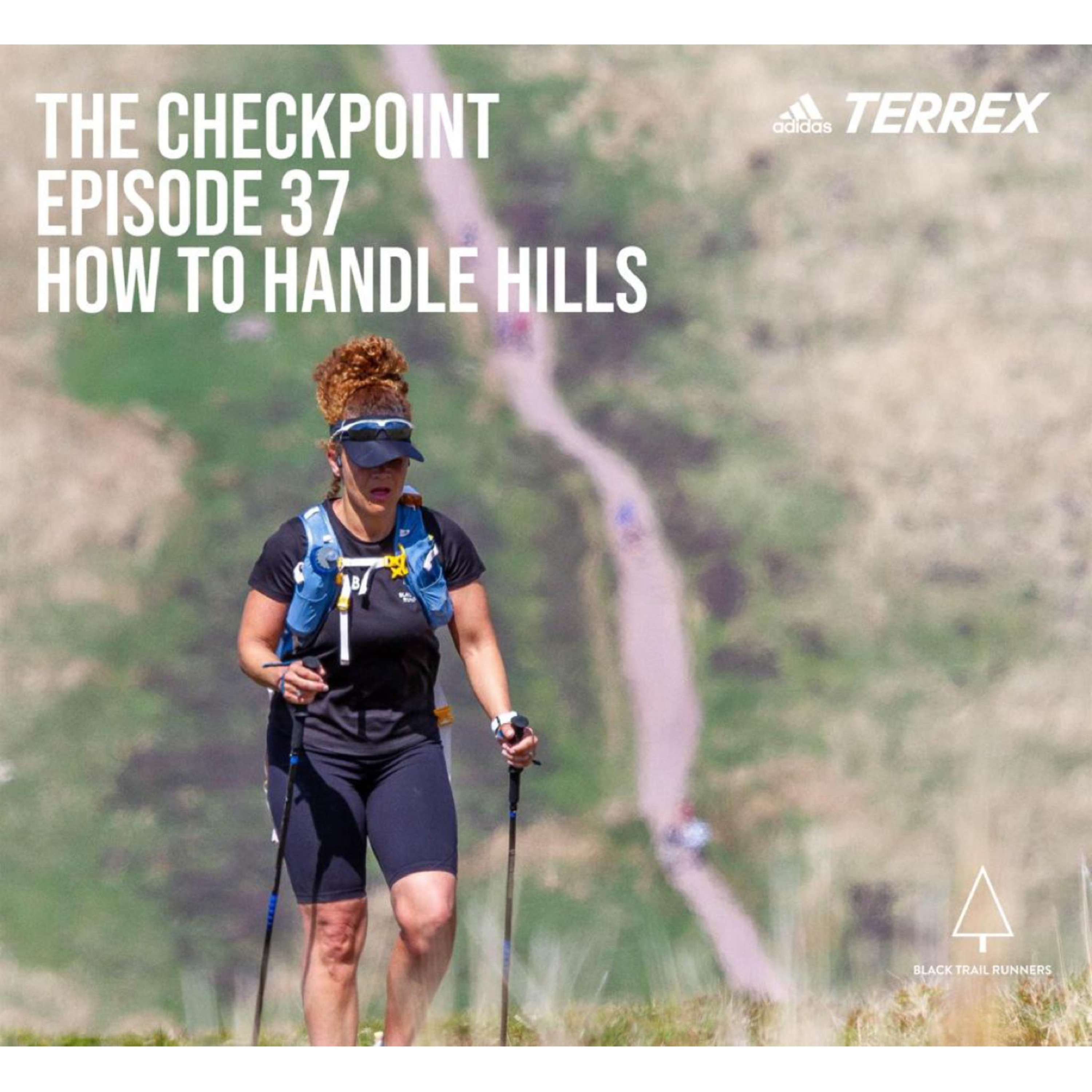 Ep 37. How To Handle Hills