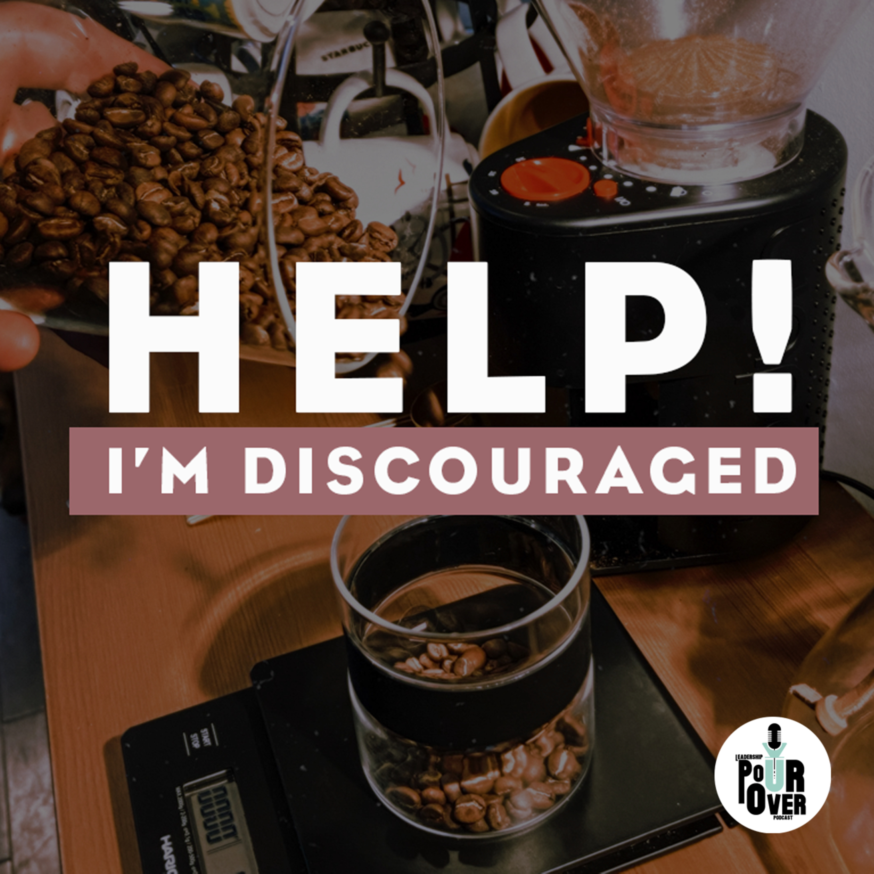 The Aaron & Jeremy Show by Leadership Pourover Podcast