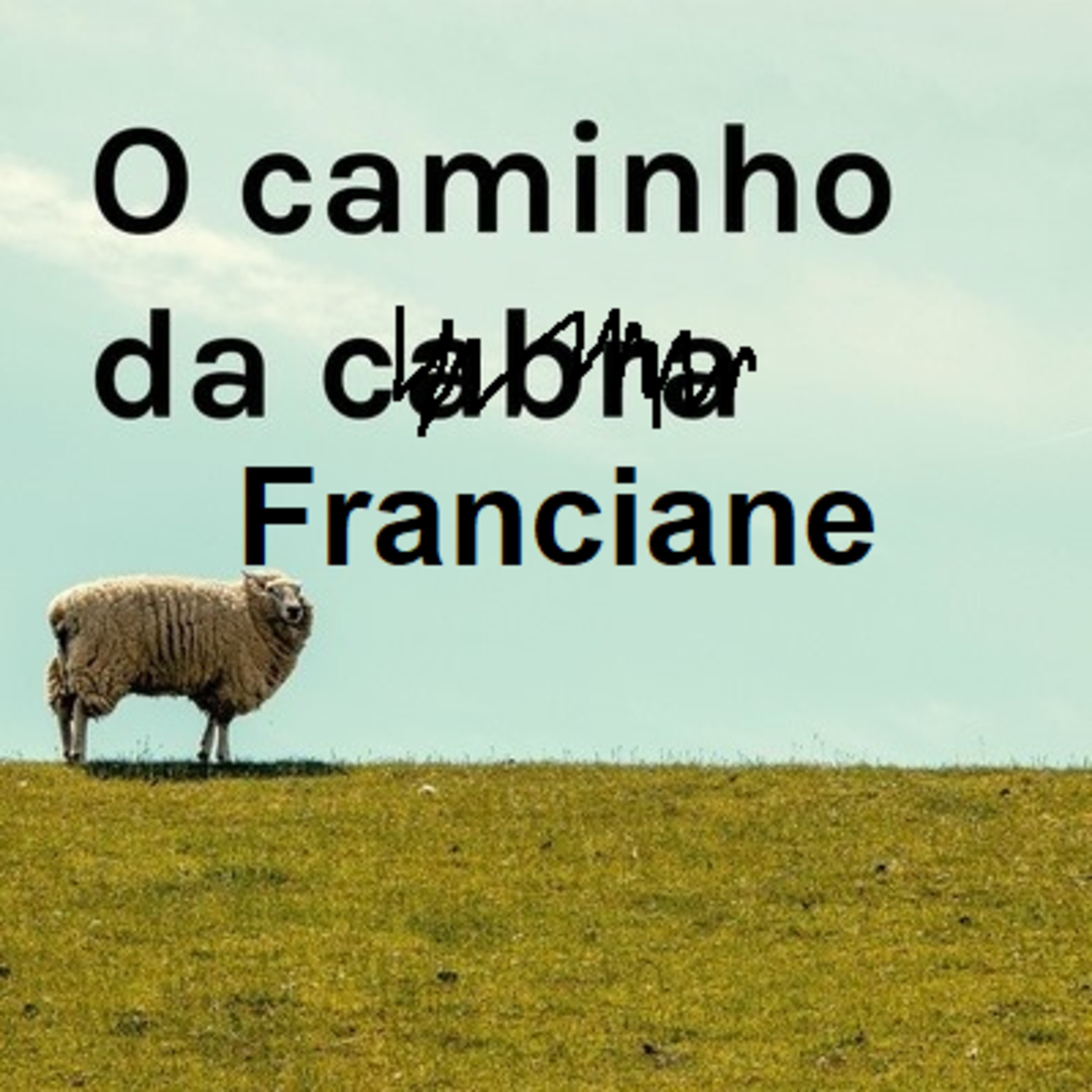 O caminho da cabra