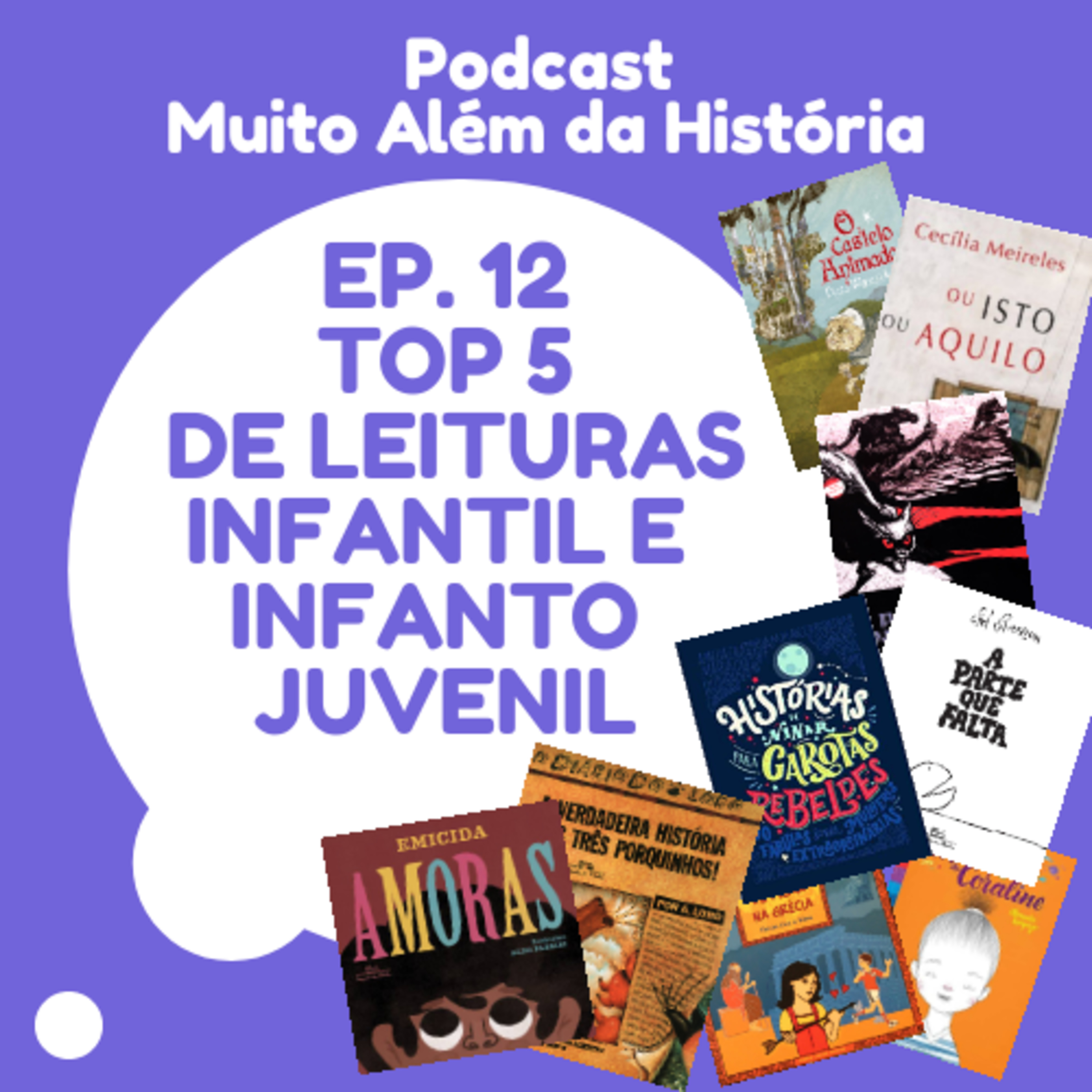 Muito Além da História