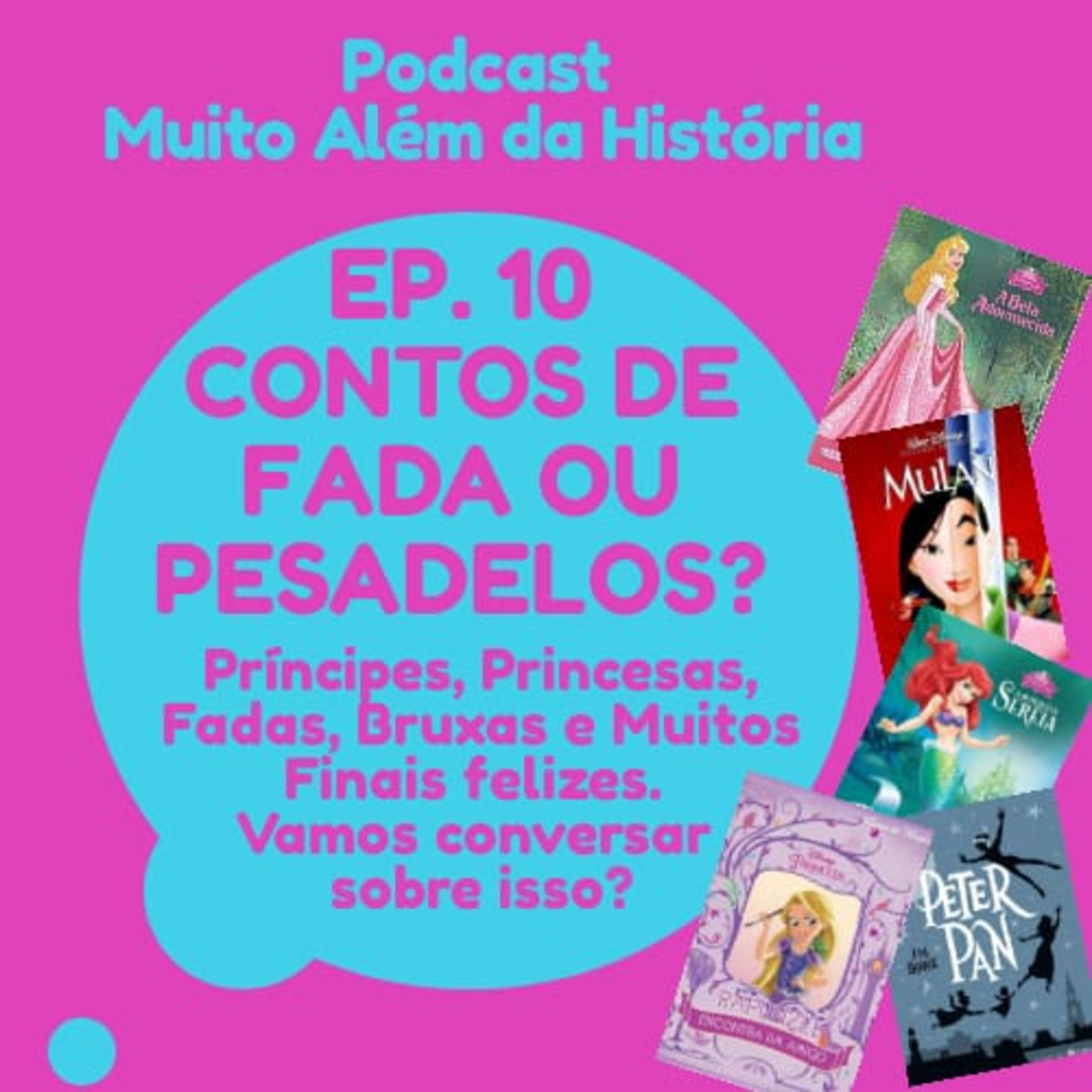 Muito Além da História