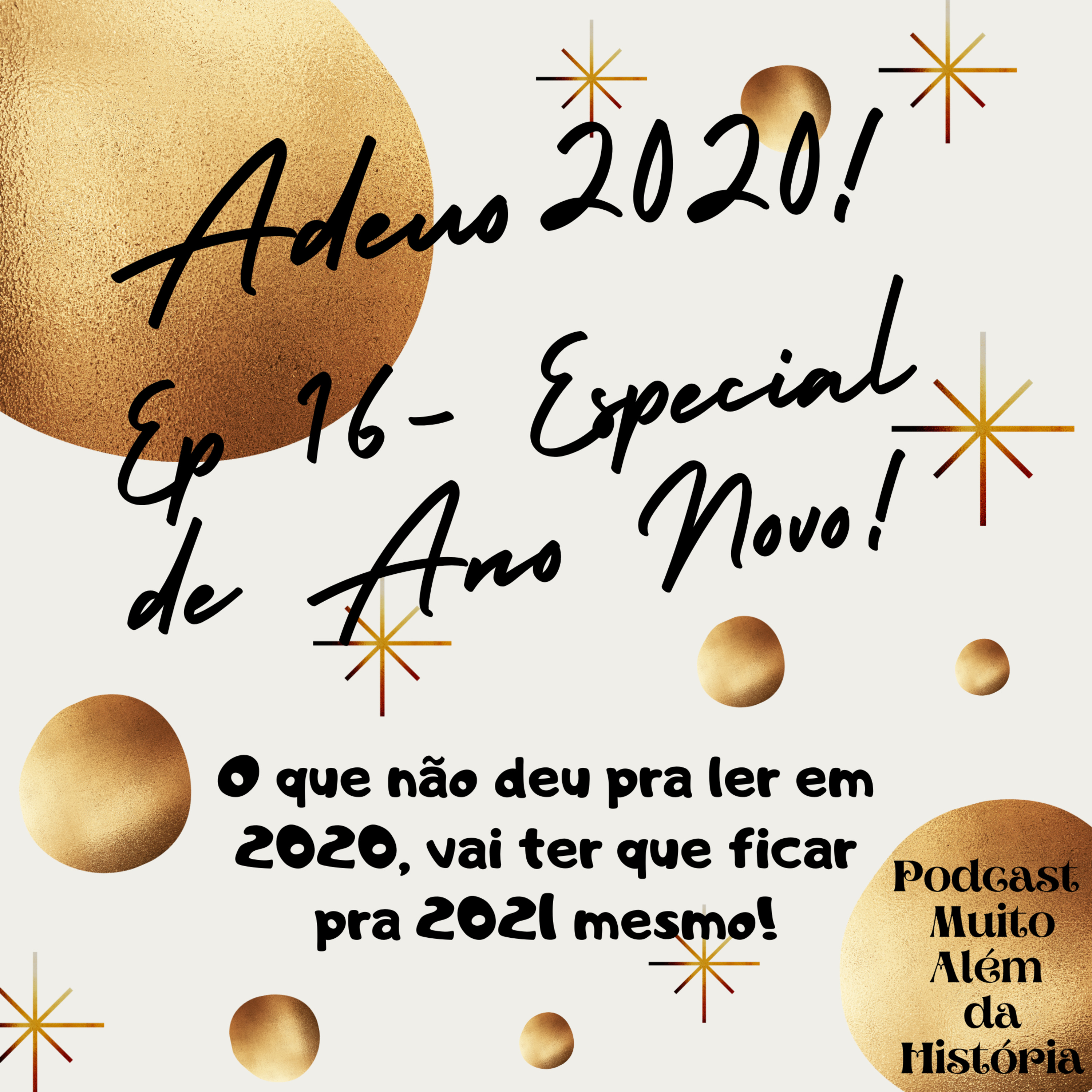 Muito Além da História