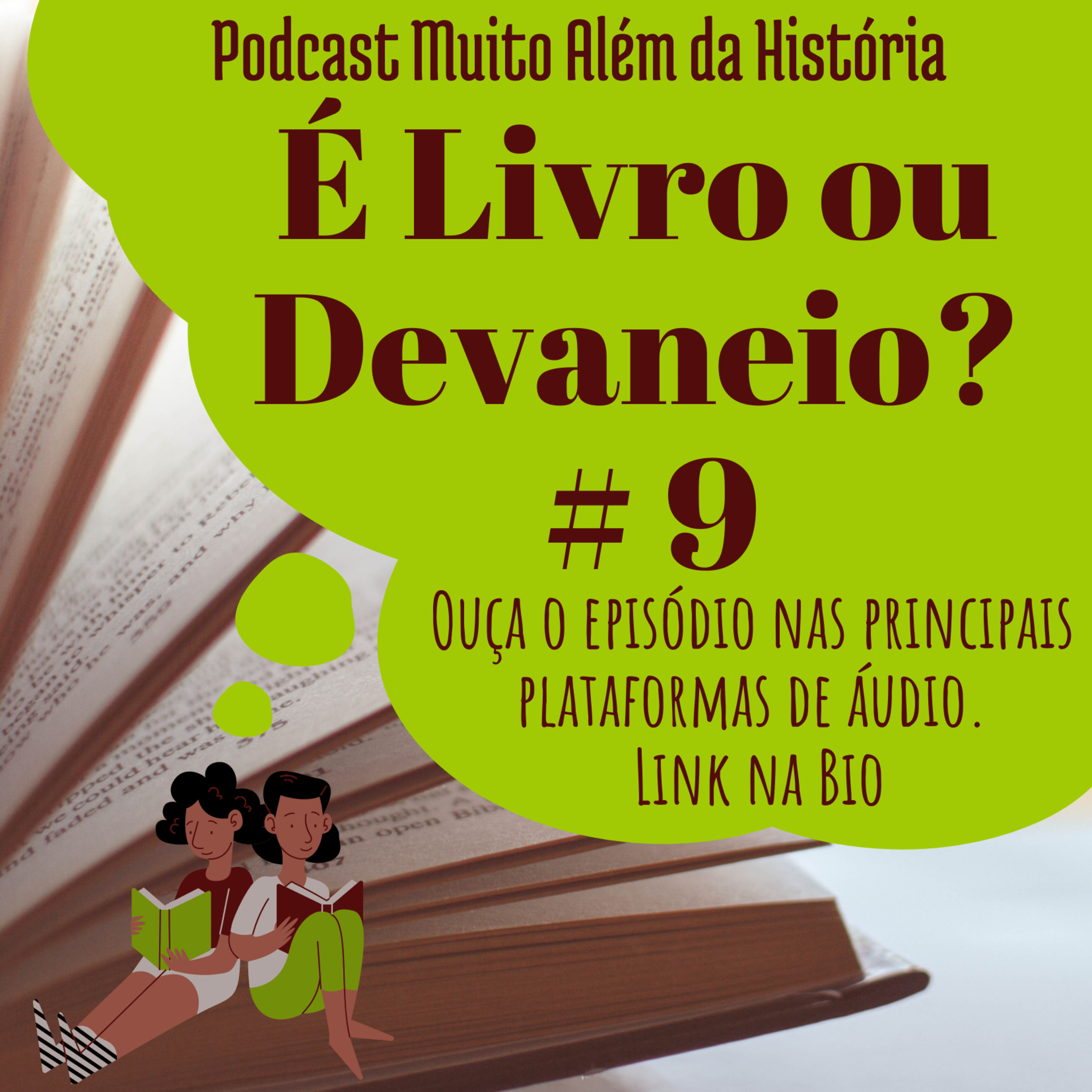 Muito Além da História