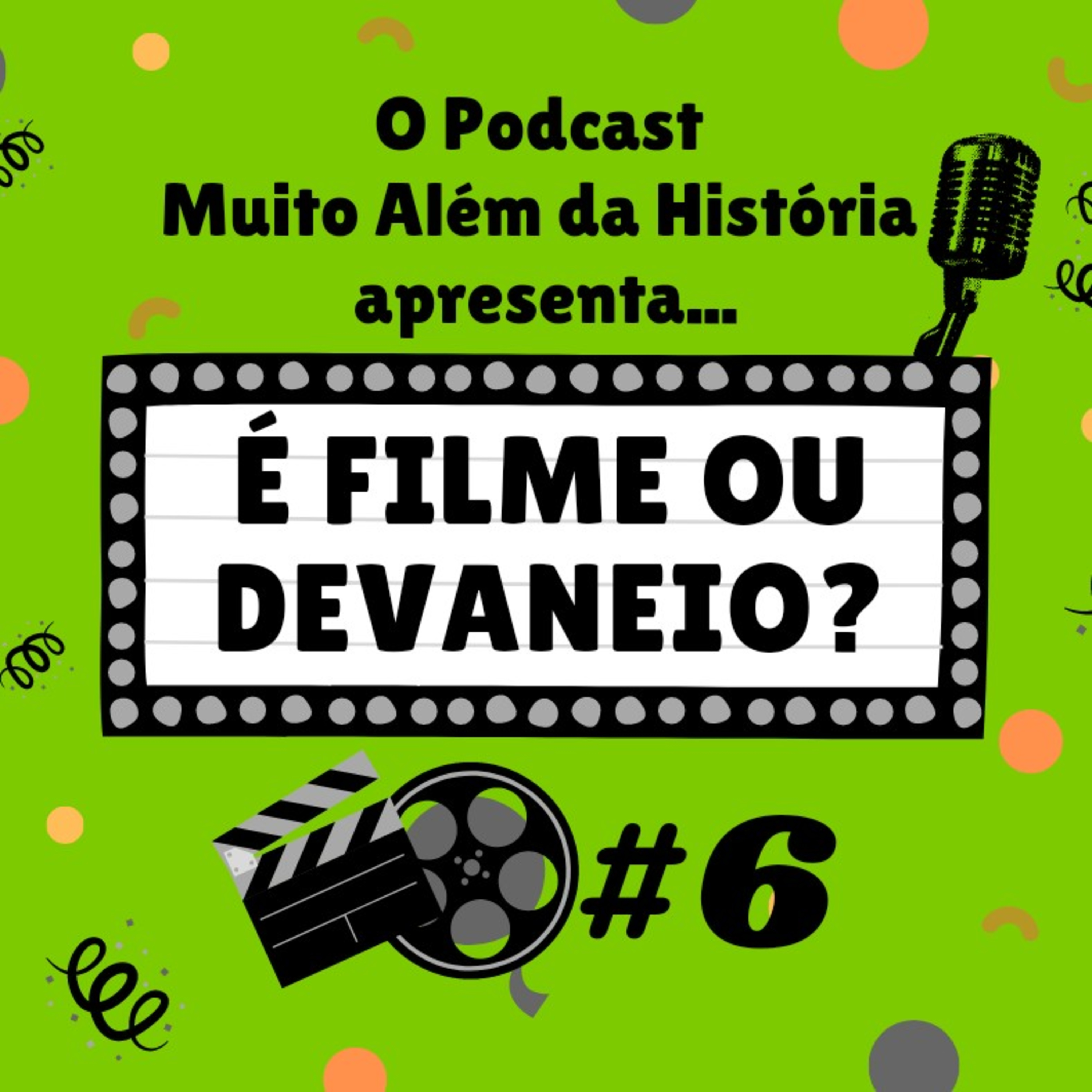 Muito Além da História