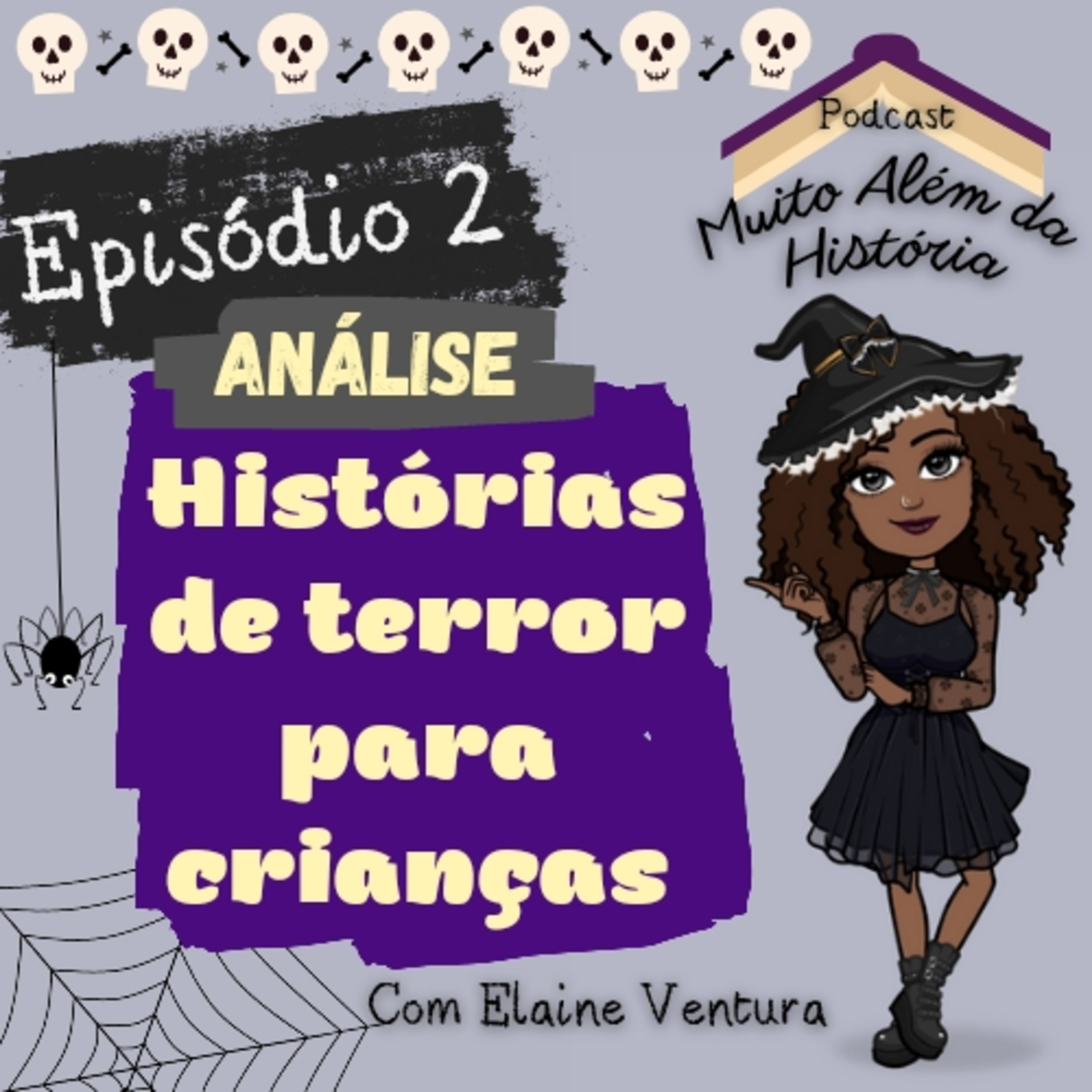 Muito Além da História