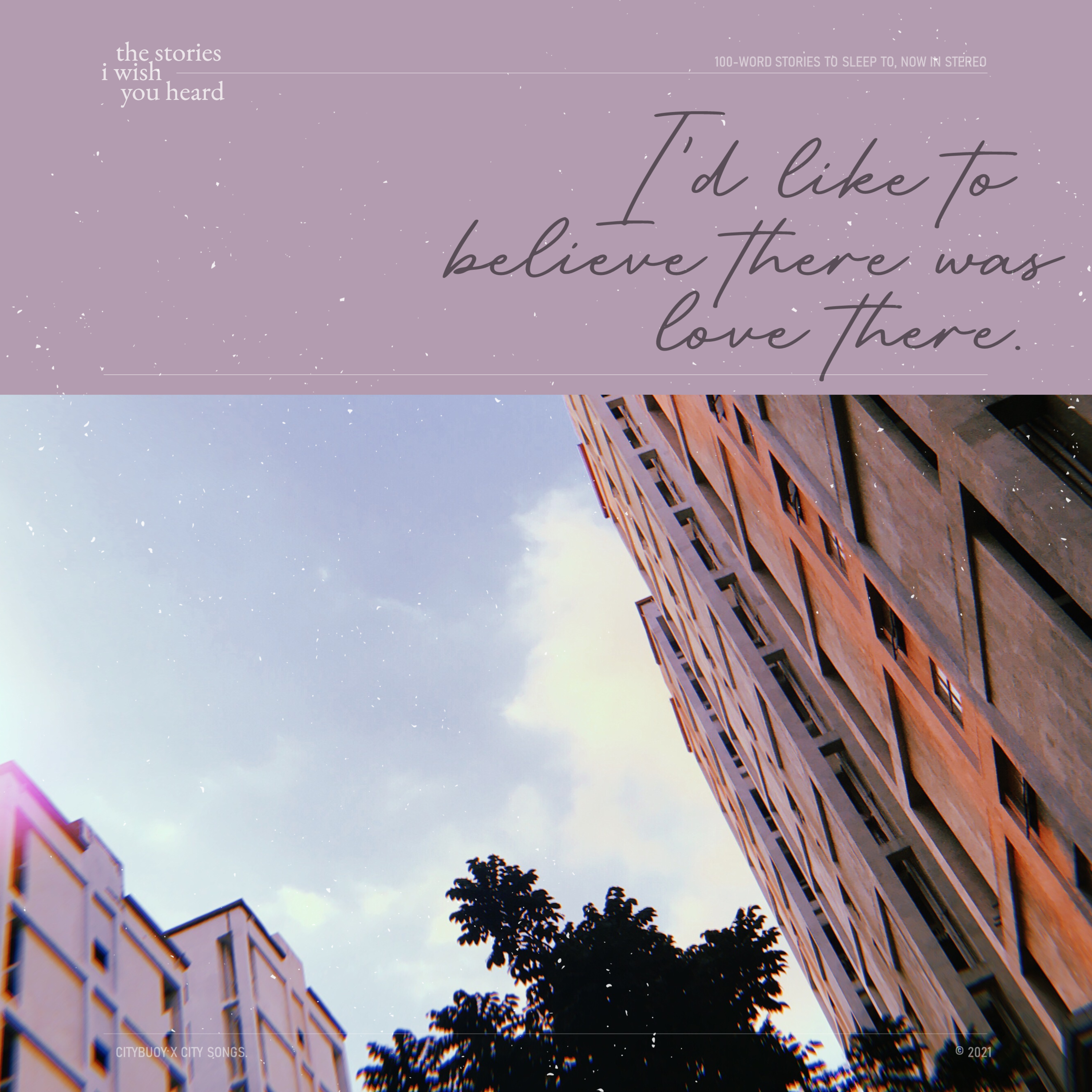 the stories i wish you heard