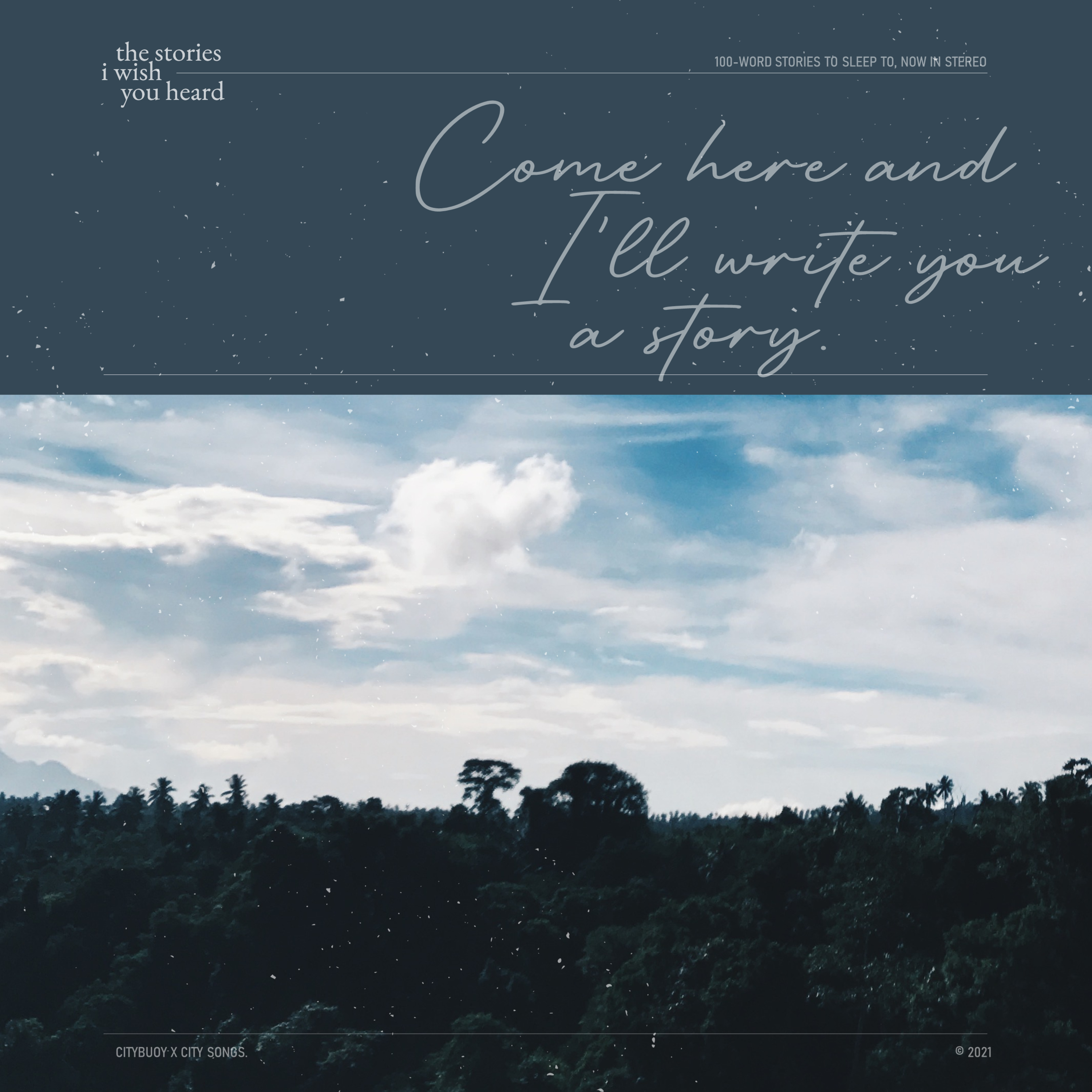the stories i wish you heard