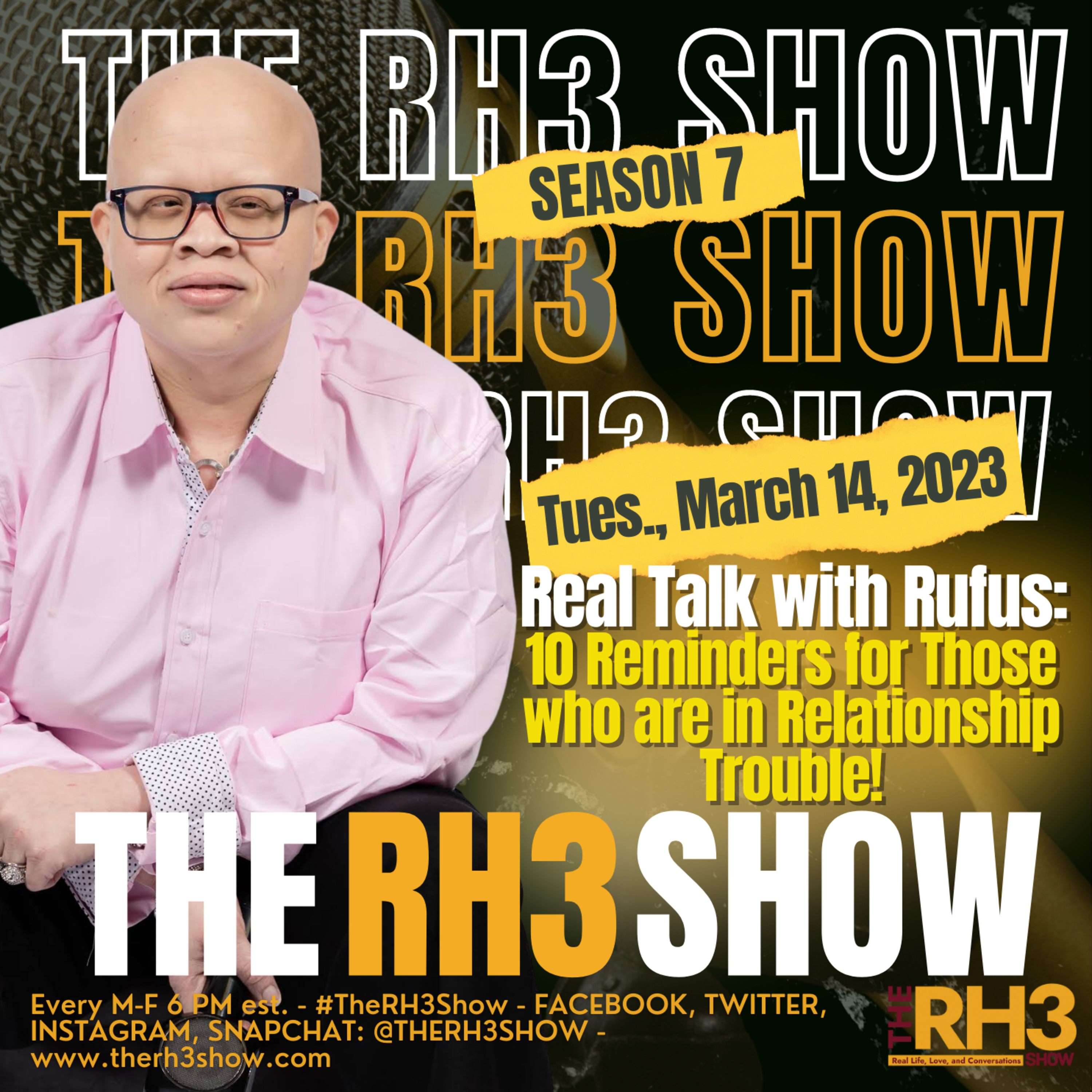 Real Talk with Rufus: 10 Reminders for Those in Relationship Troubles! episode artwork