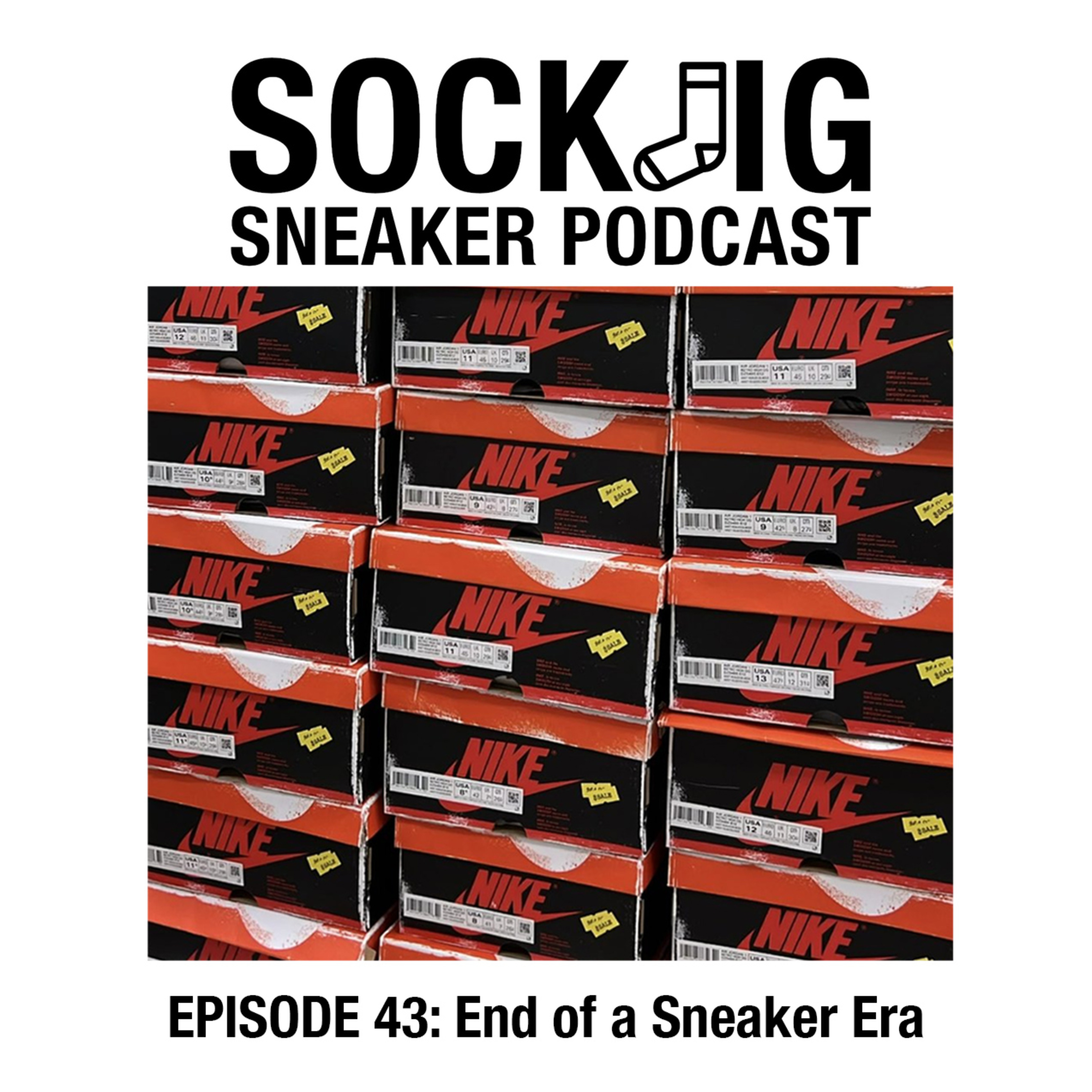 Sockjig Sneaker Podcast
