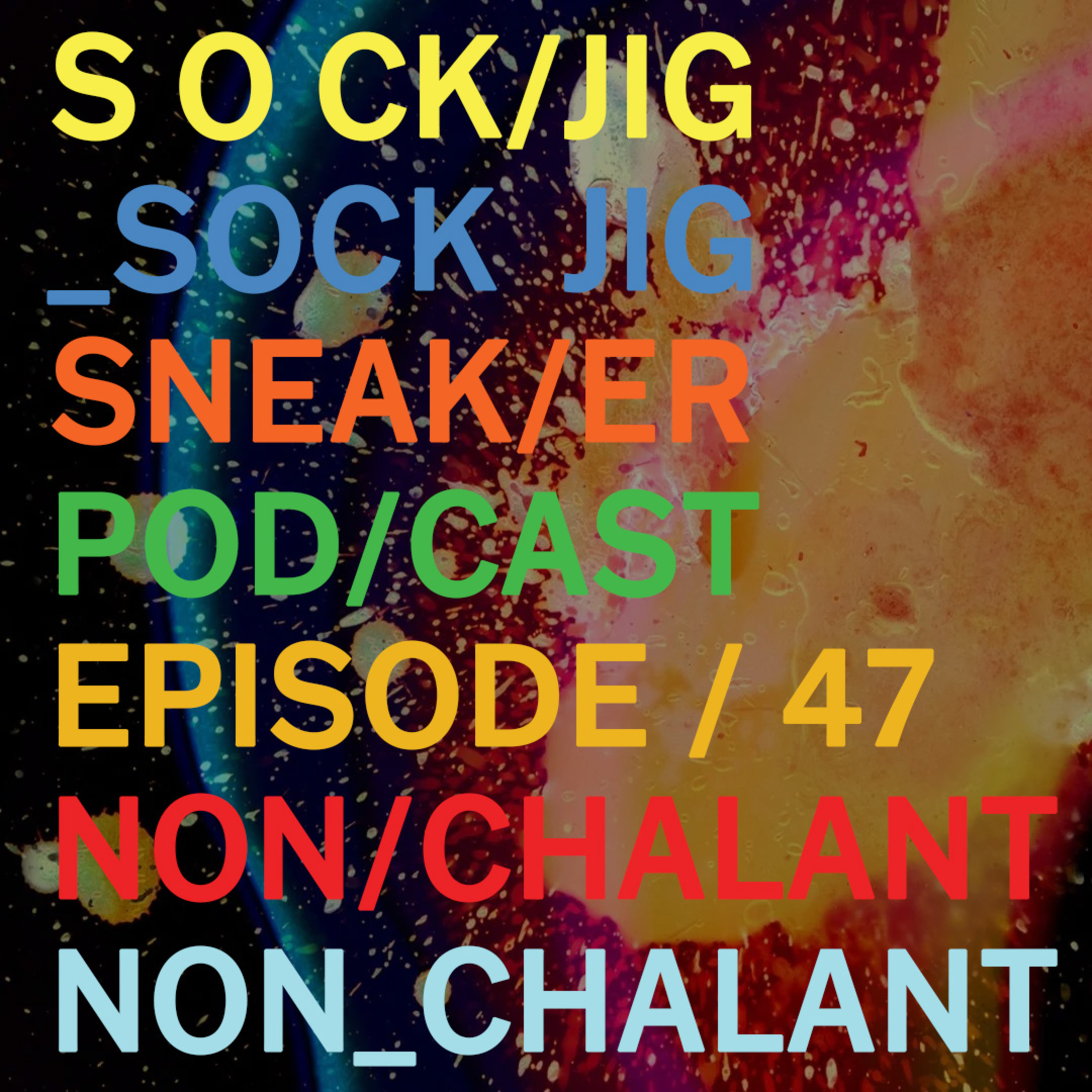 Sockjig Sneaker Podcast