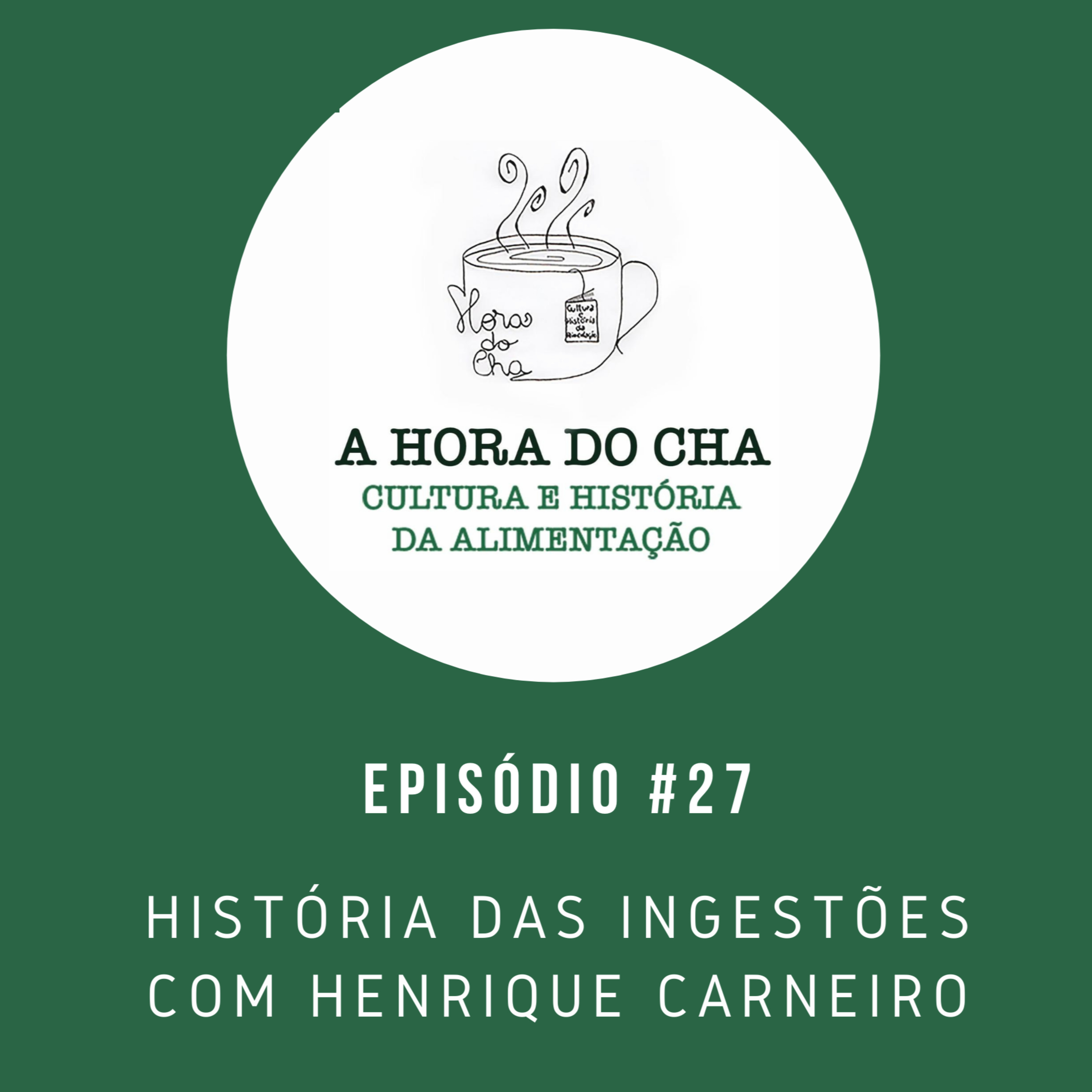 A HORA DO CHA - Conversas sobre cultura e história da alimentação