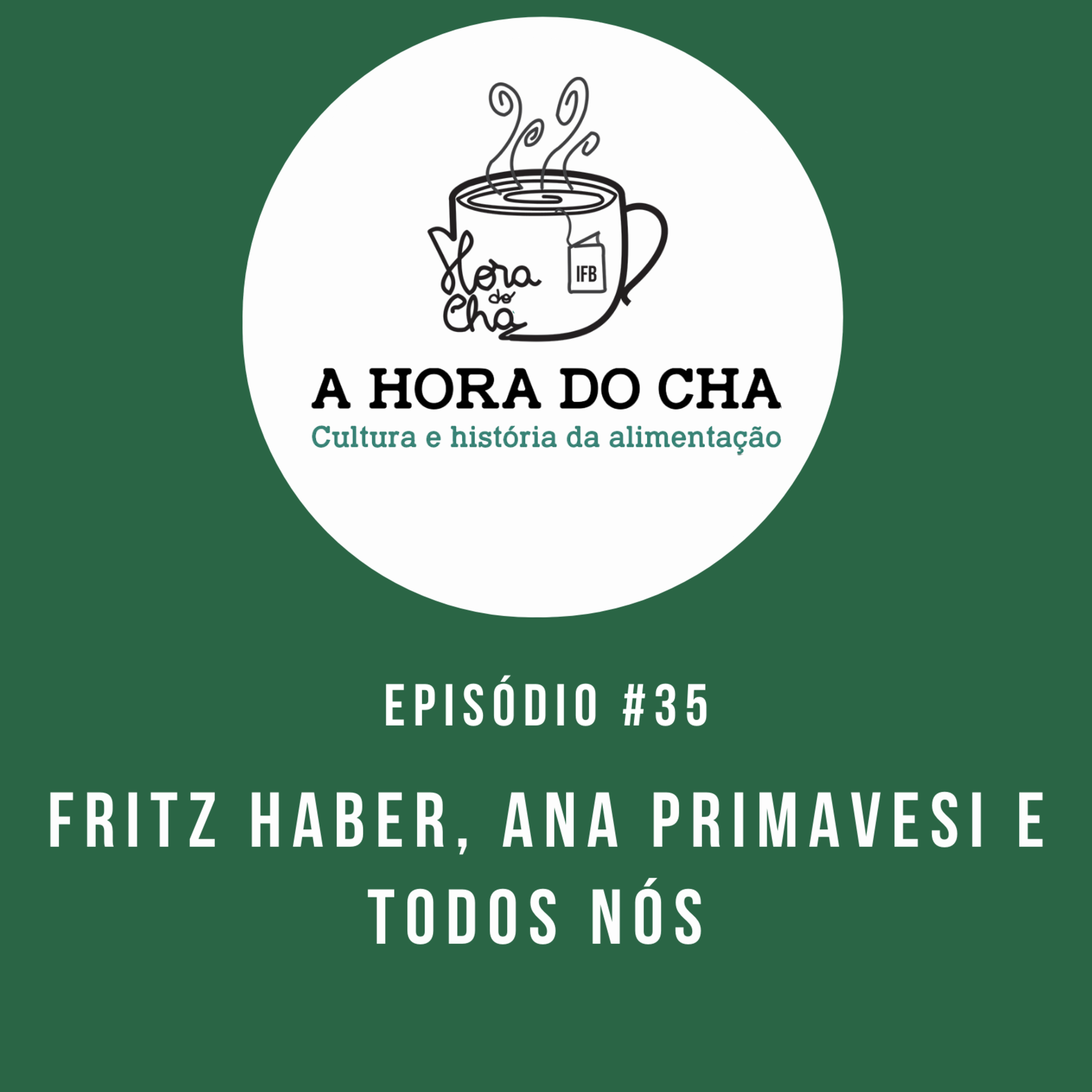 A HORA DO CHA - Conversas sobre cultura e história da alimentação