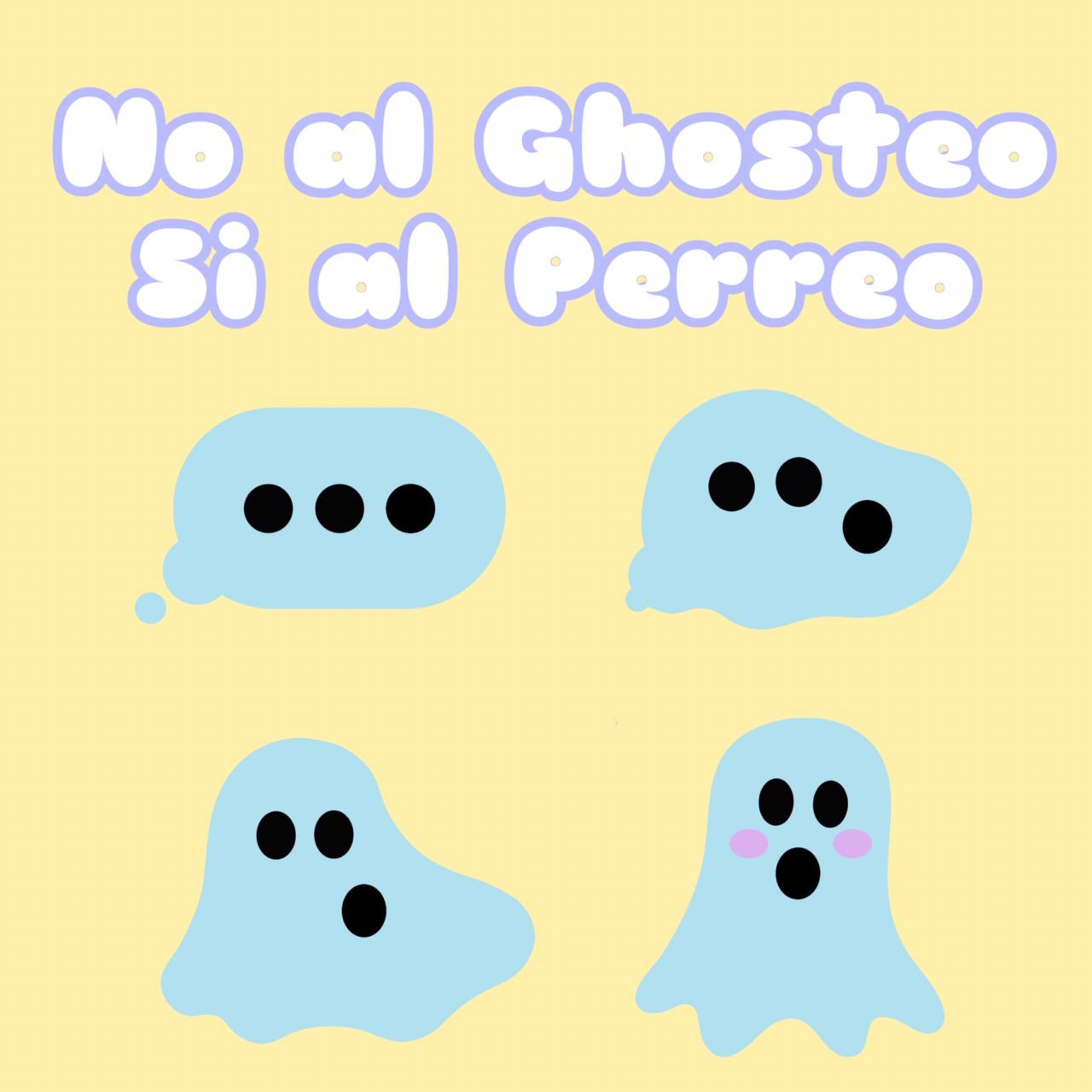 Capitulo 3 "No al ghosteo, si al perreo."