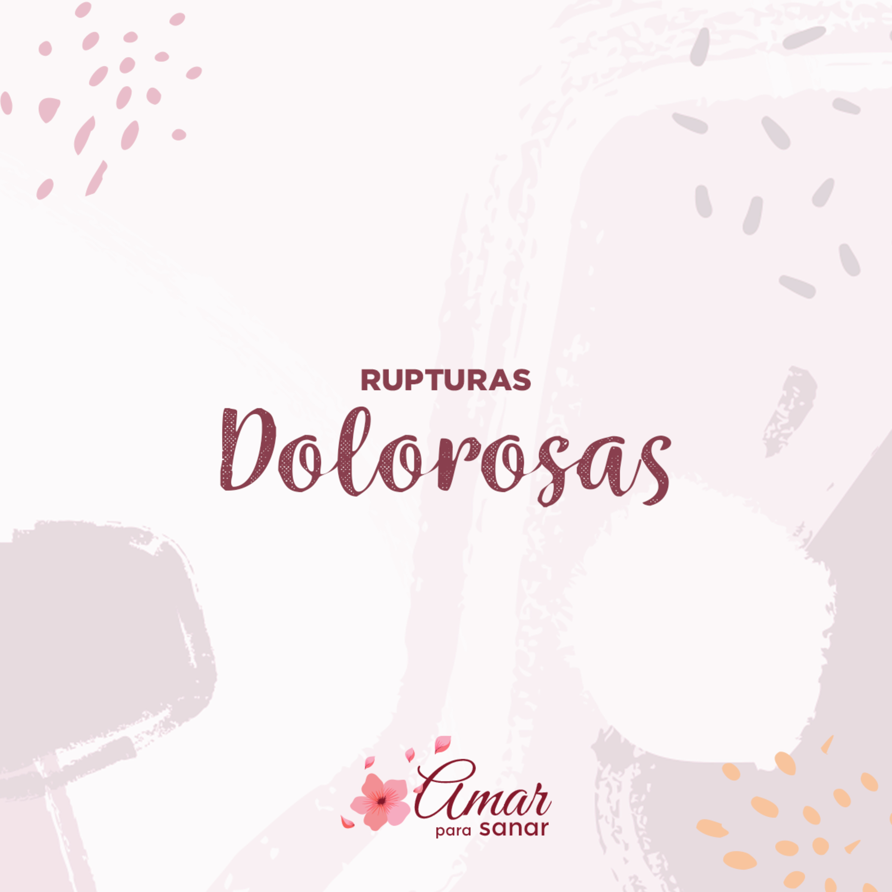 Rupturas dolorosas episode artwork
