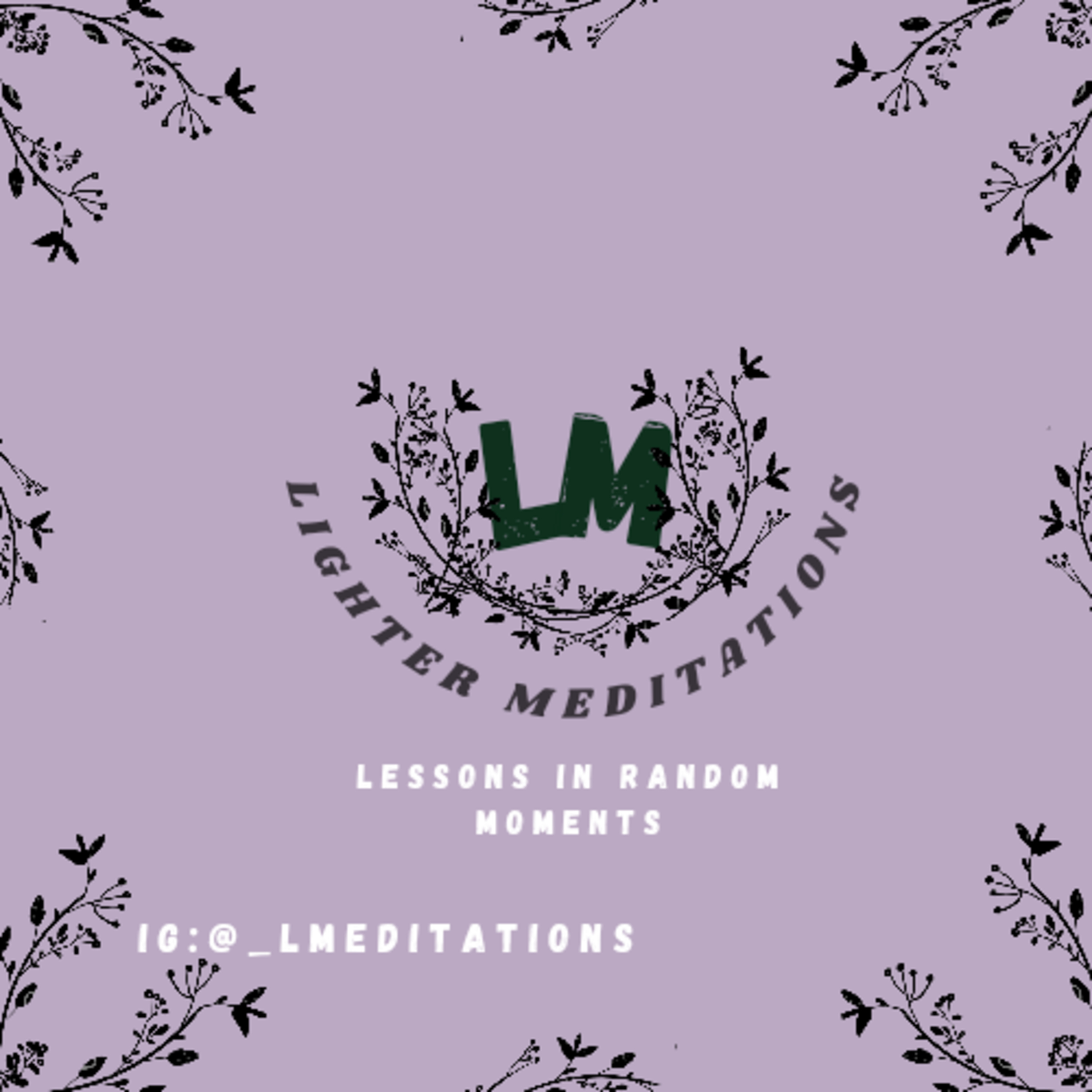 Lighter Meditations