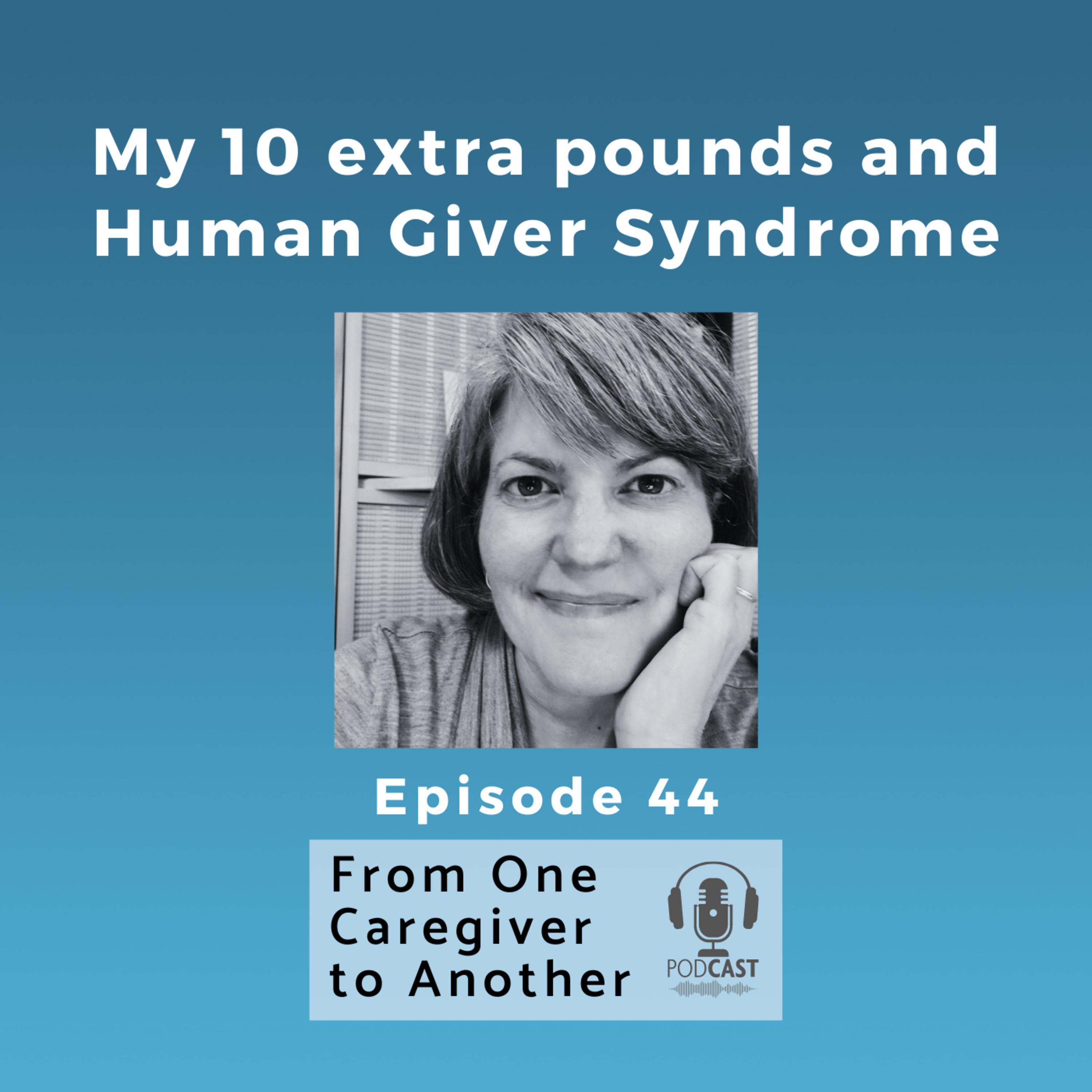 From One Caregiver to Another