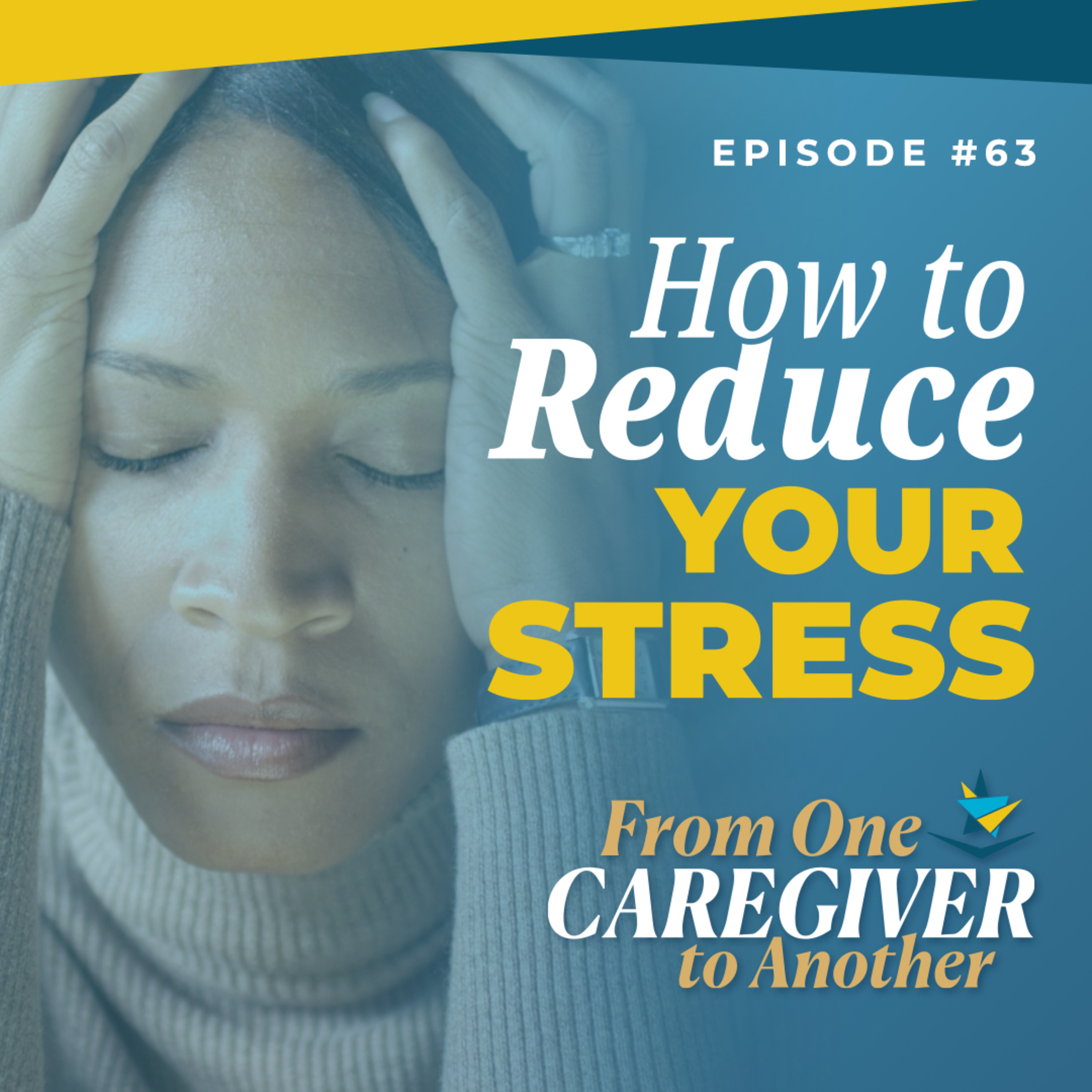 From One Caregiver to Another
