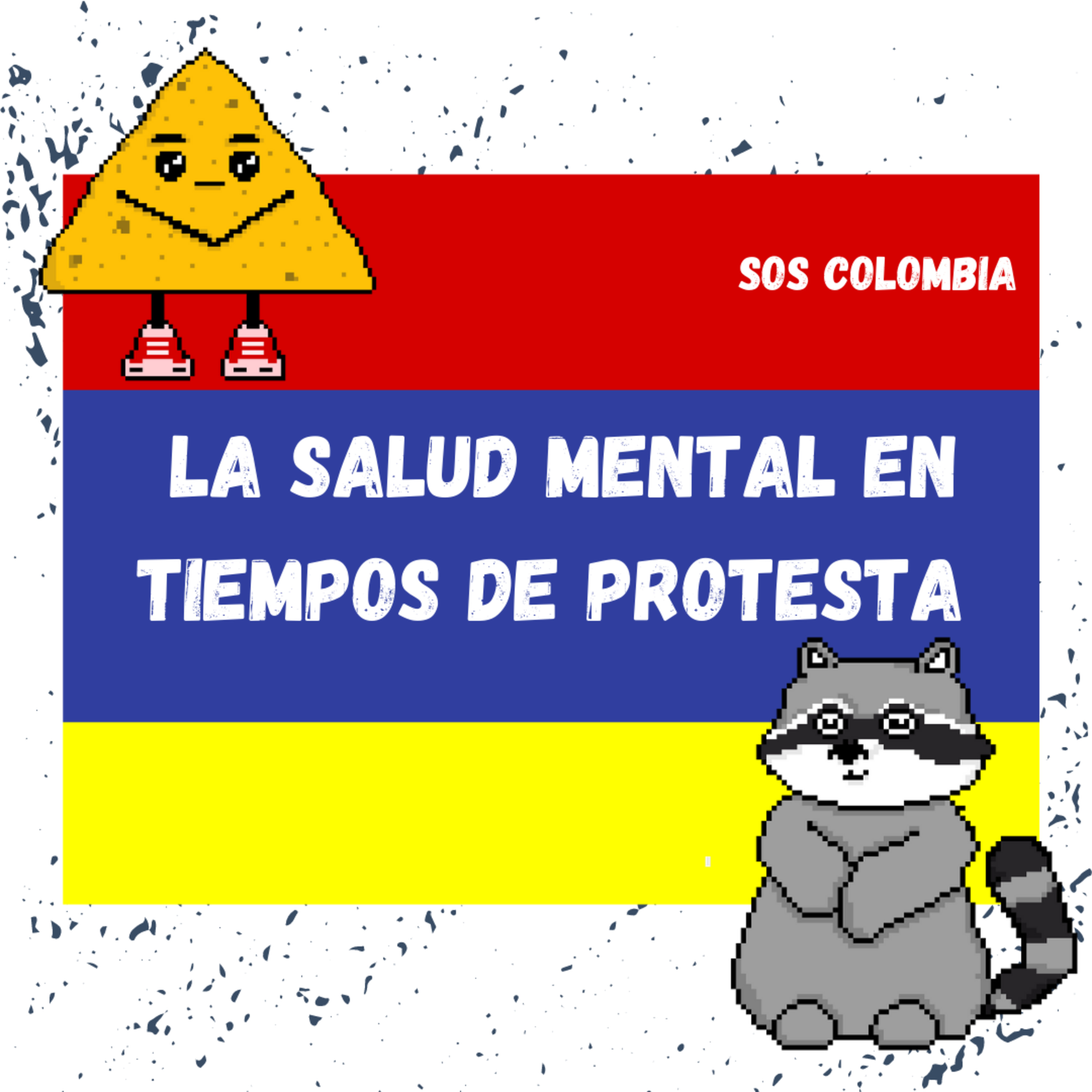 Los Achuletes: La salud mental en tiempos de protesta 🇨🇴  episode artwork