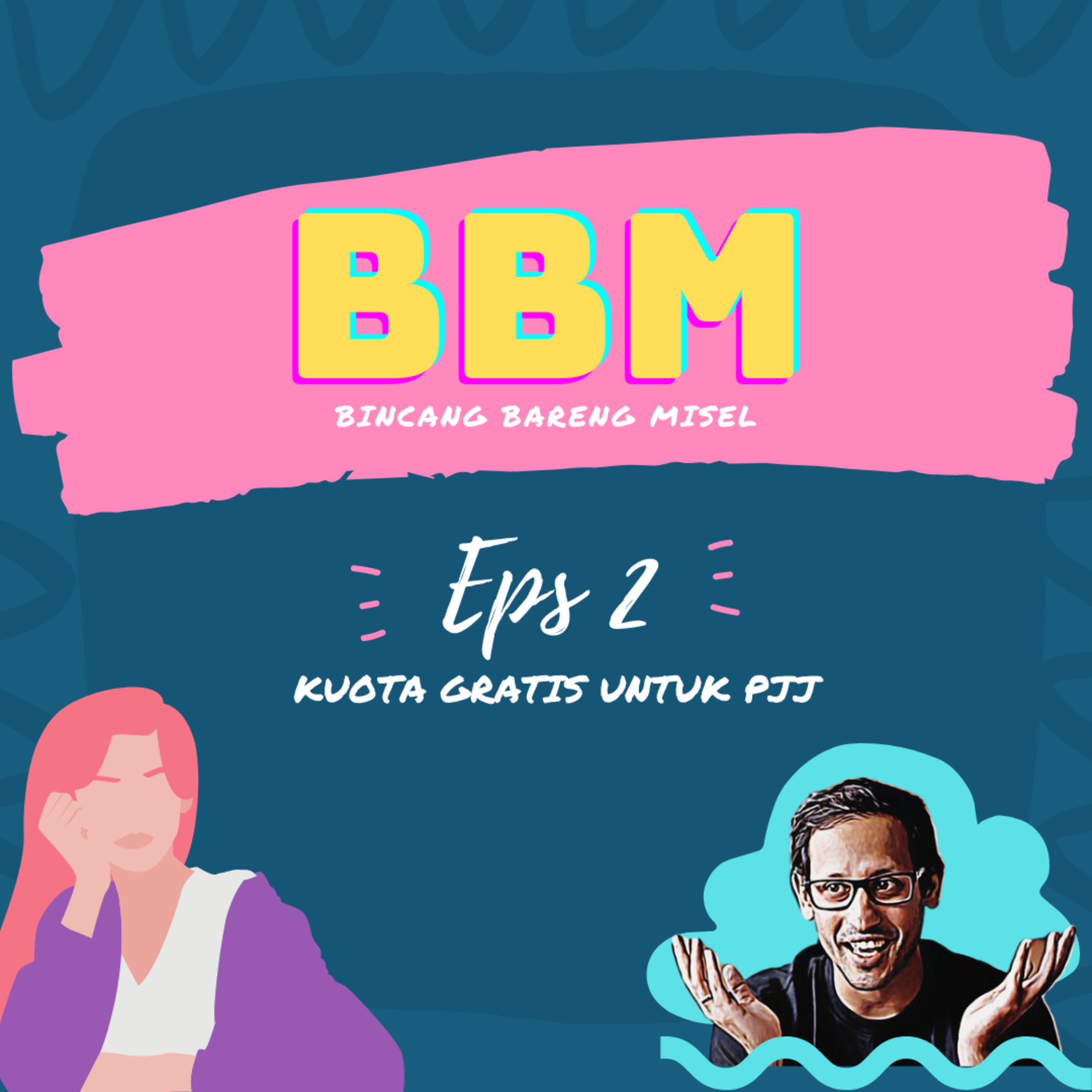 Episode 2: Kuota Gratis untuk PJJ episode artwork