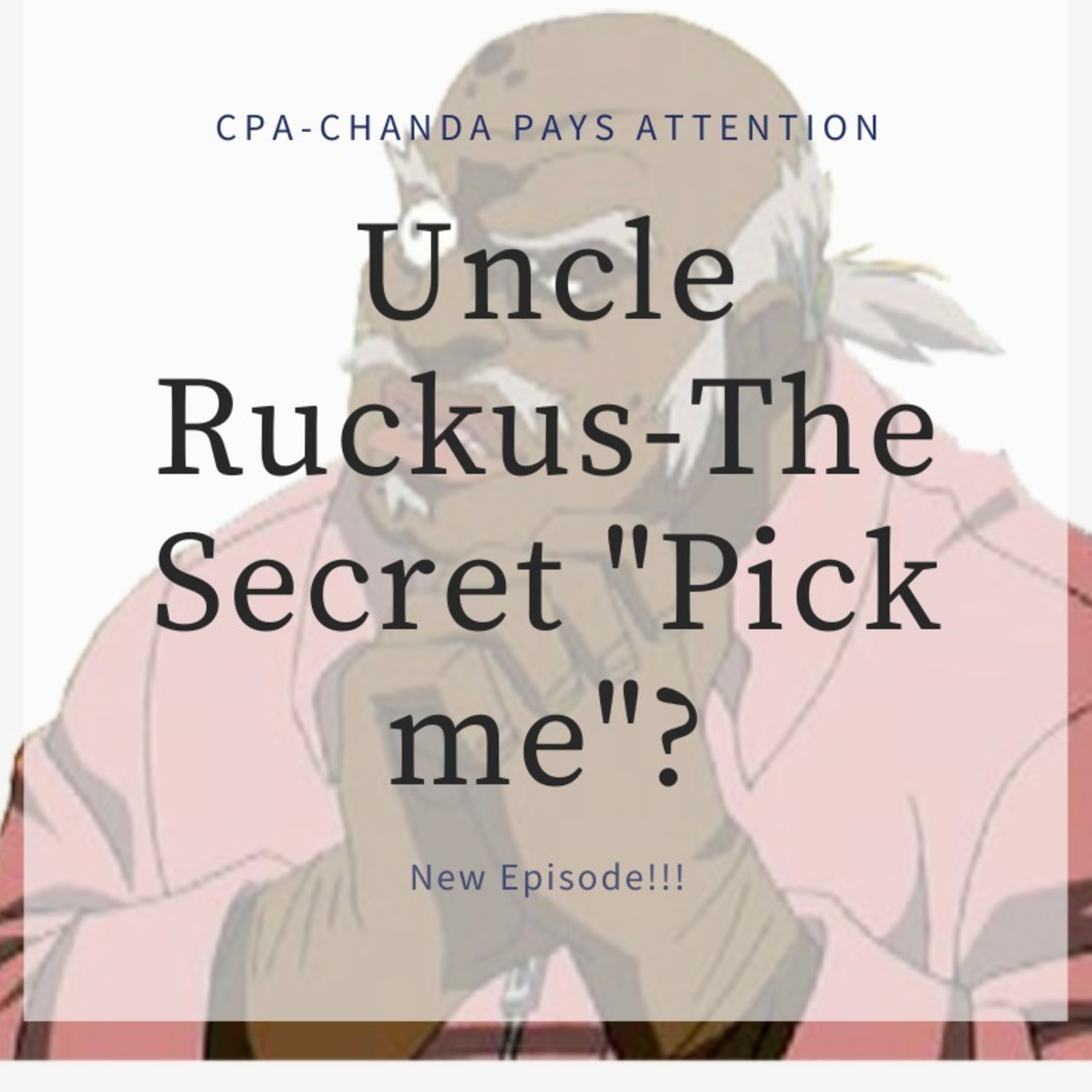 Uncle Ruckus -The Secret 